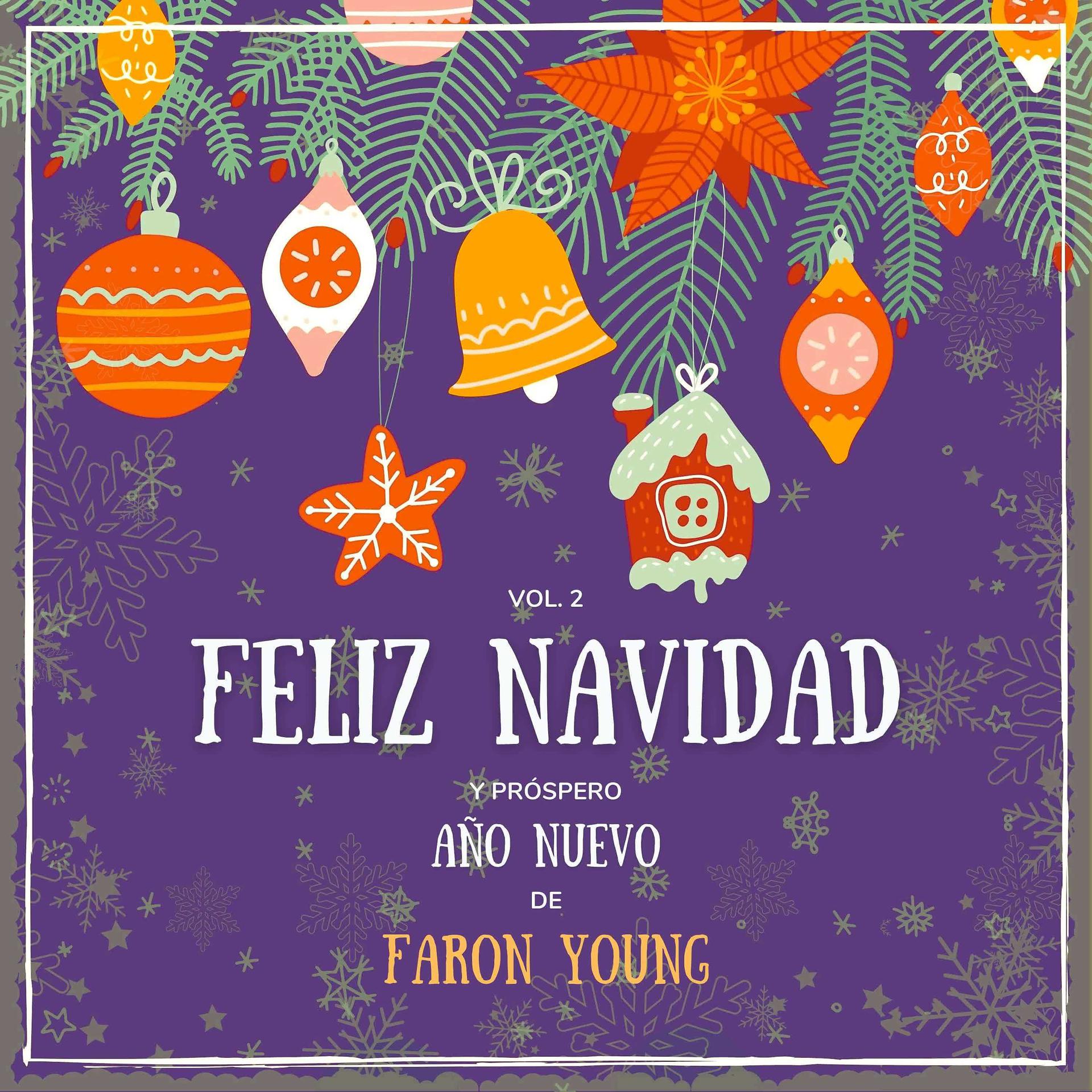 Постер альбома Feliz Navidad y próspero Año Nuevo de Faron Young, Vol. 2