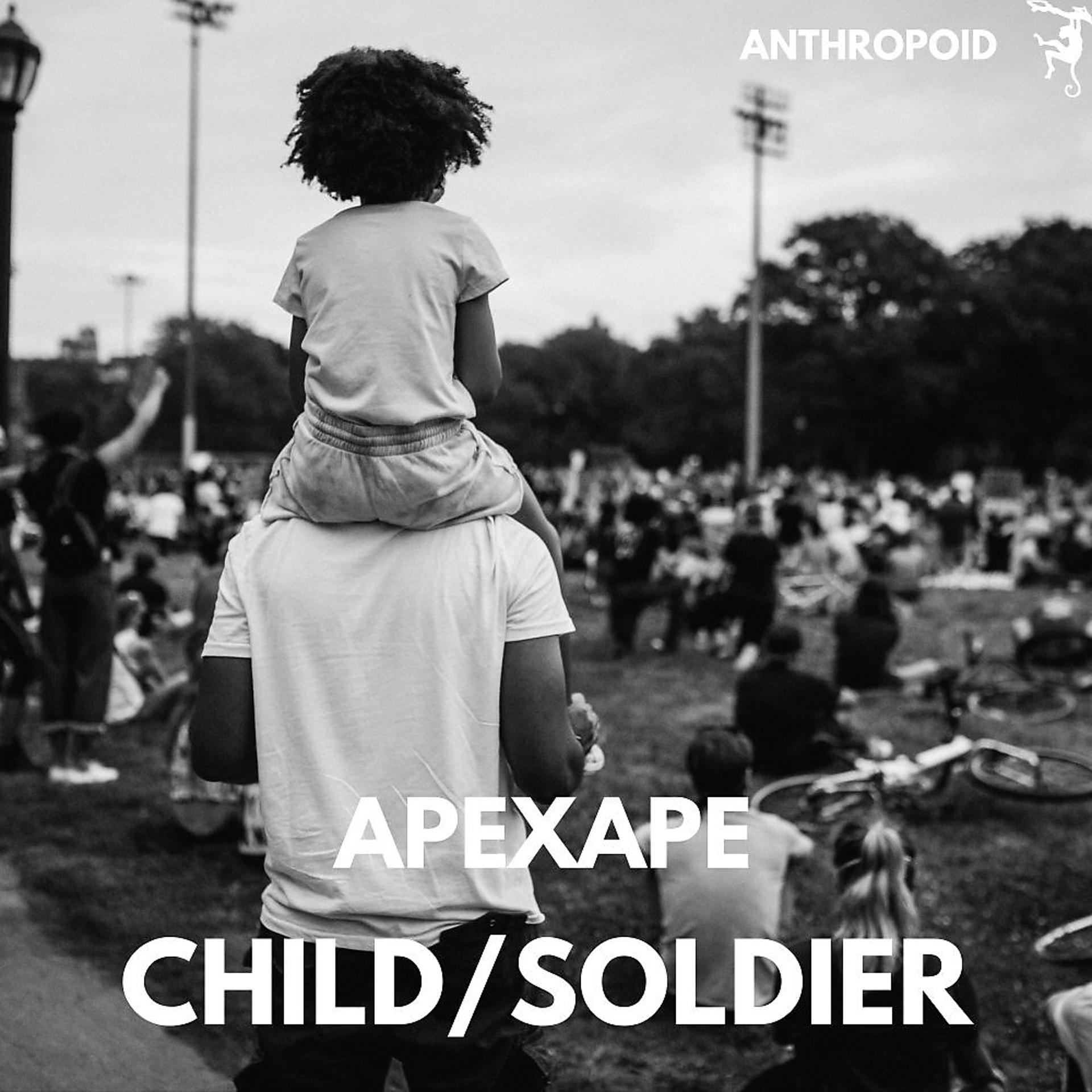 Постер альбома Child / Soldier