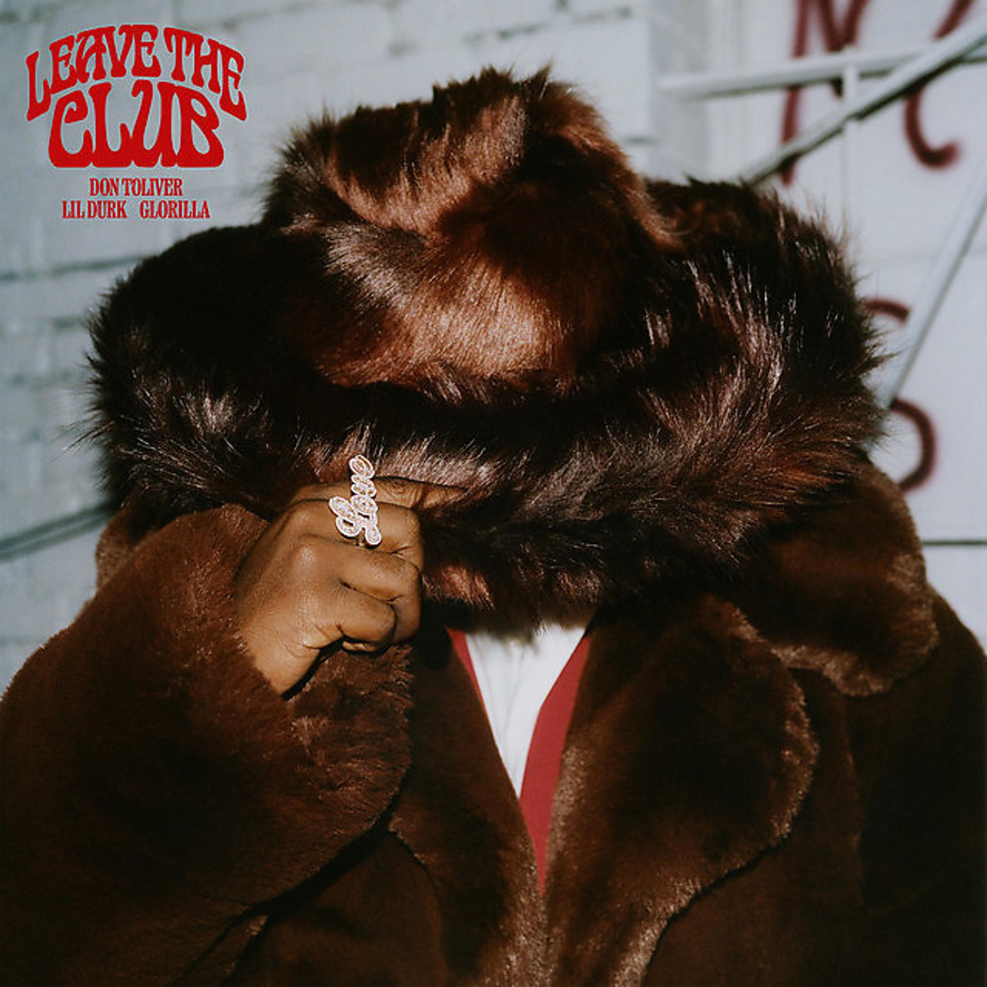 Постер альбома Leave The Club (feat. Lil Durk & GloRilla)