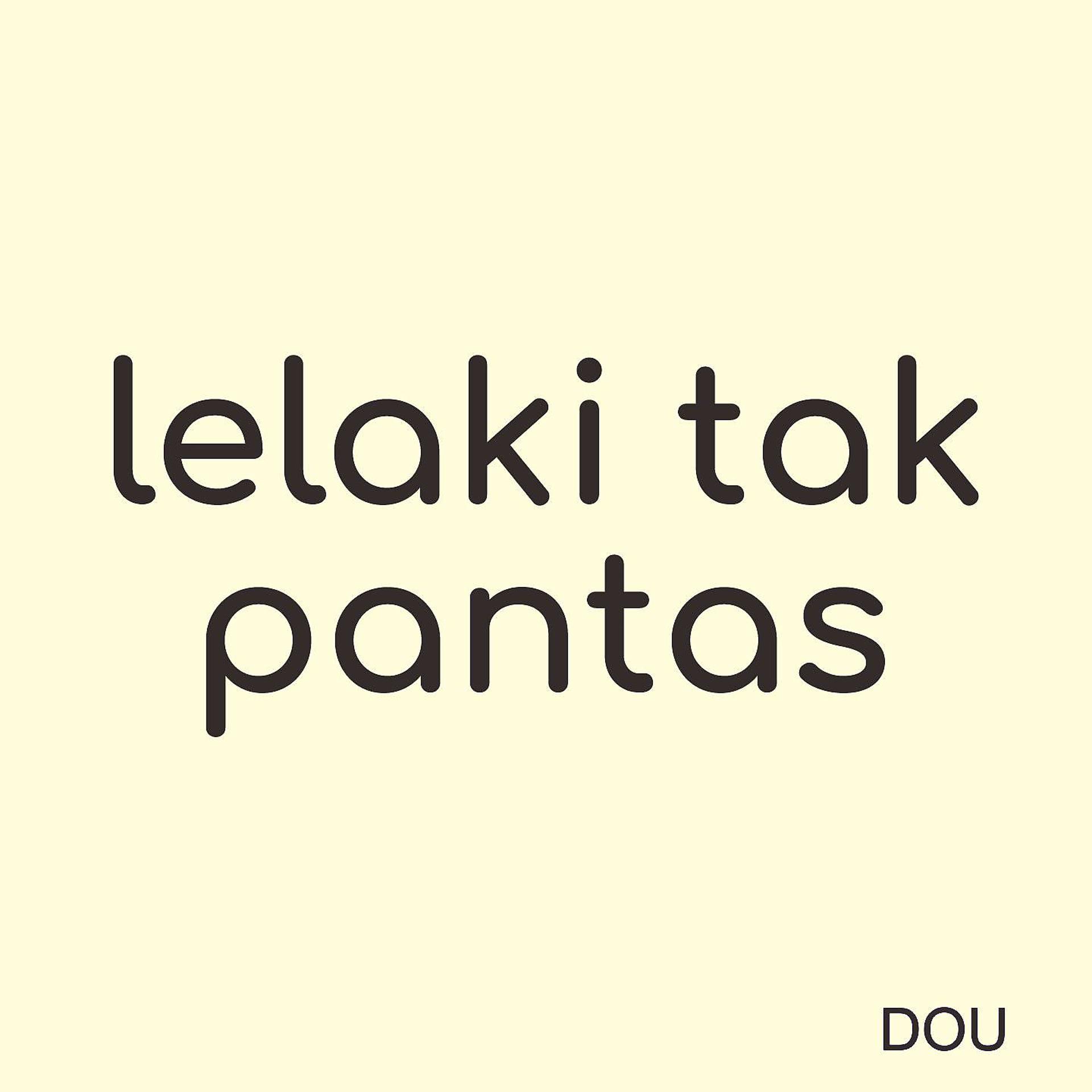 Постер альбома Lelaki Tak Pantas
