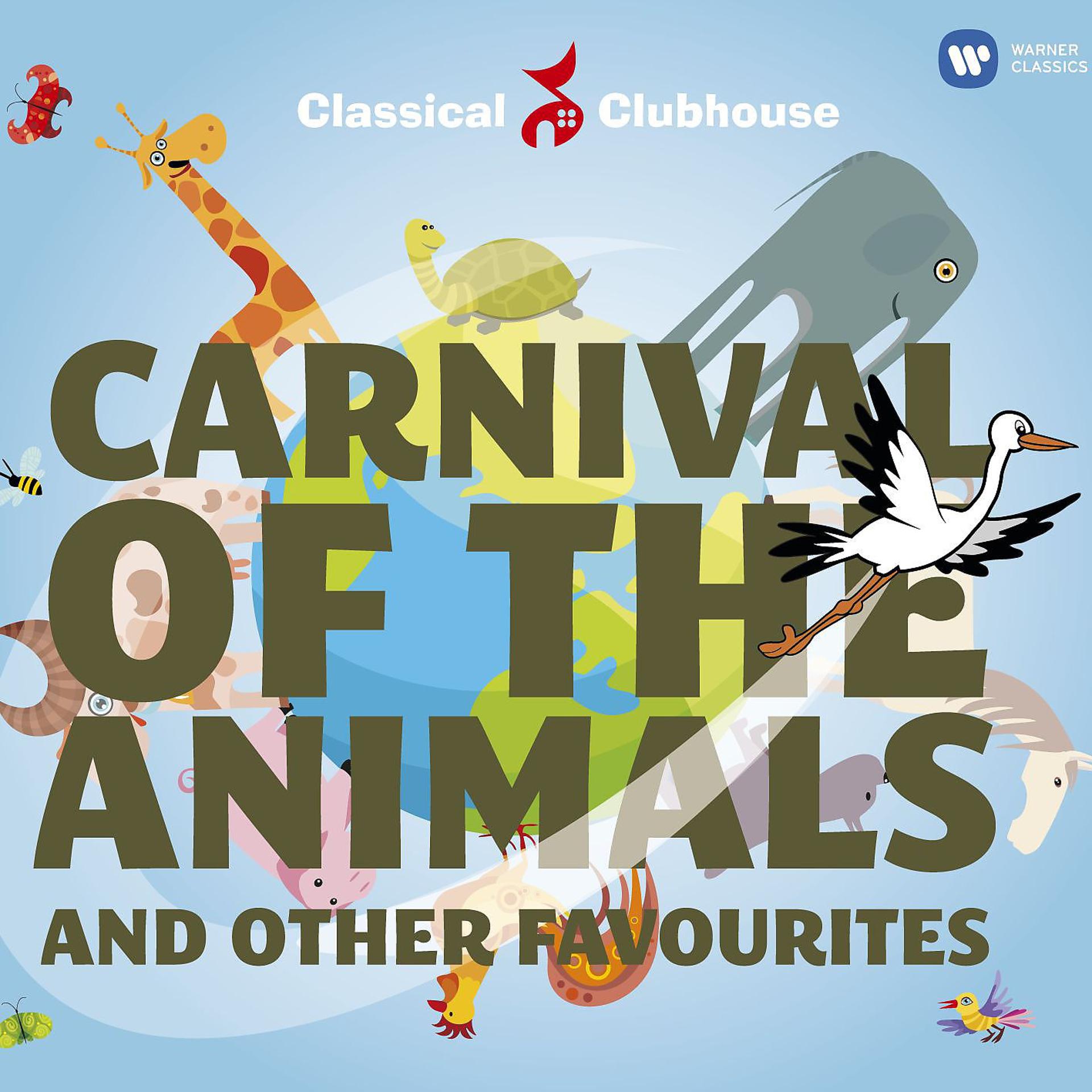 Постер альбома Carnival Of The Animals
