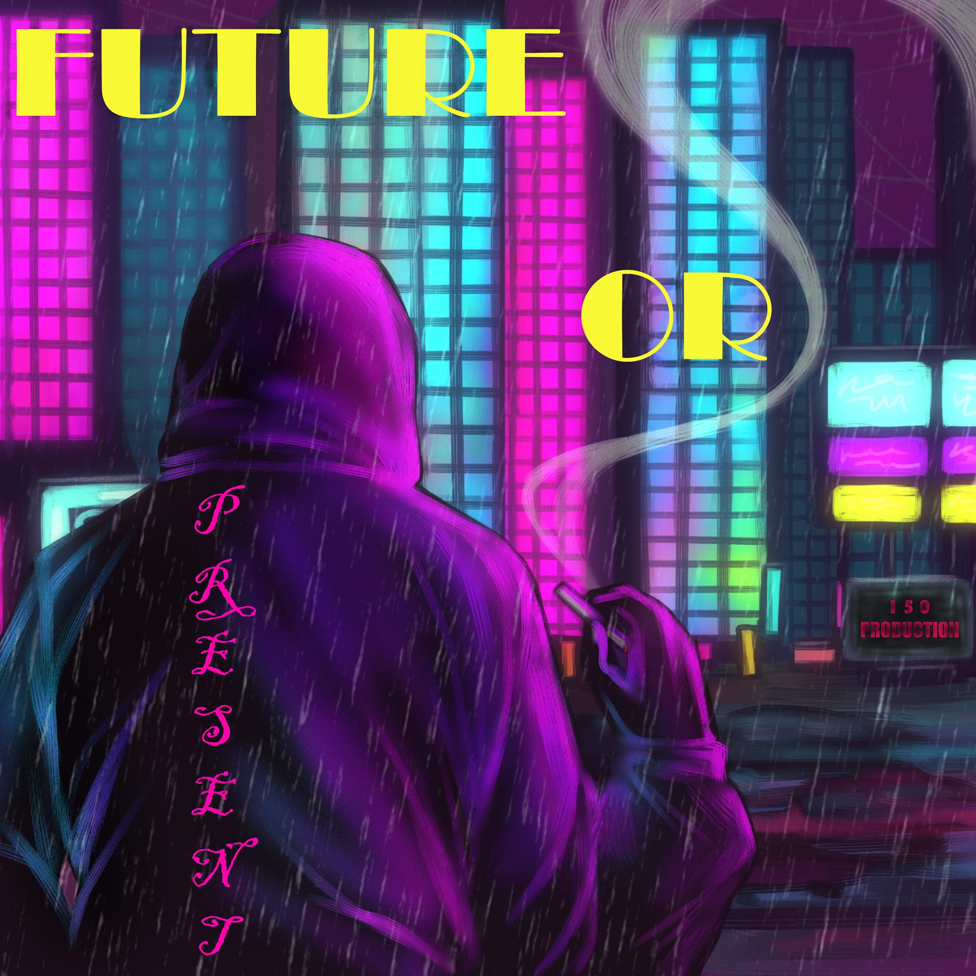 Постер альбома Future or Present