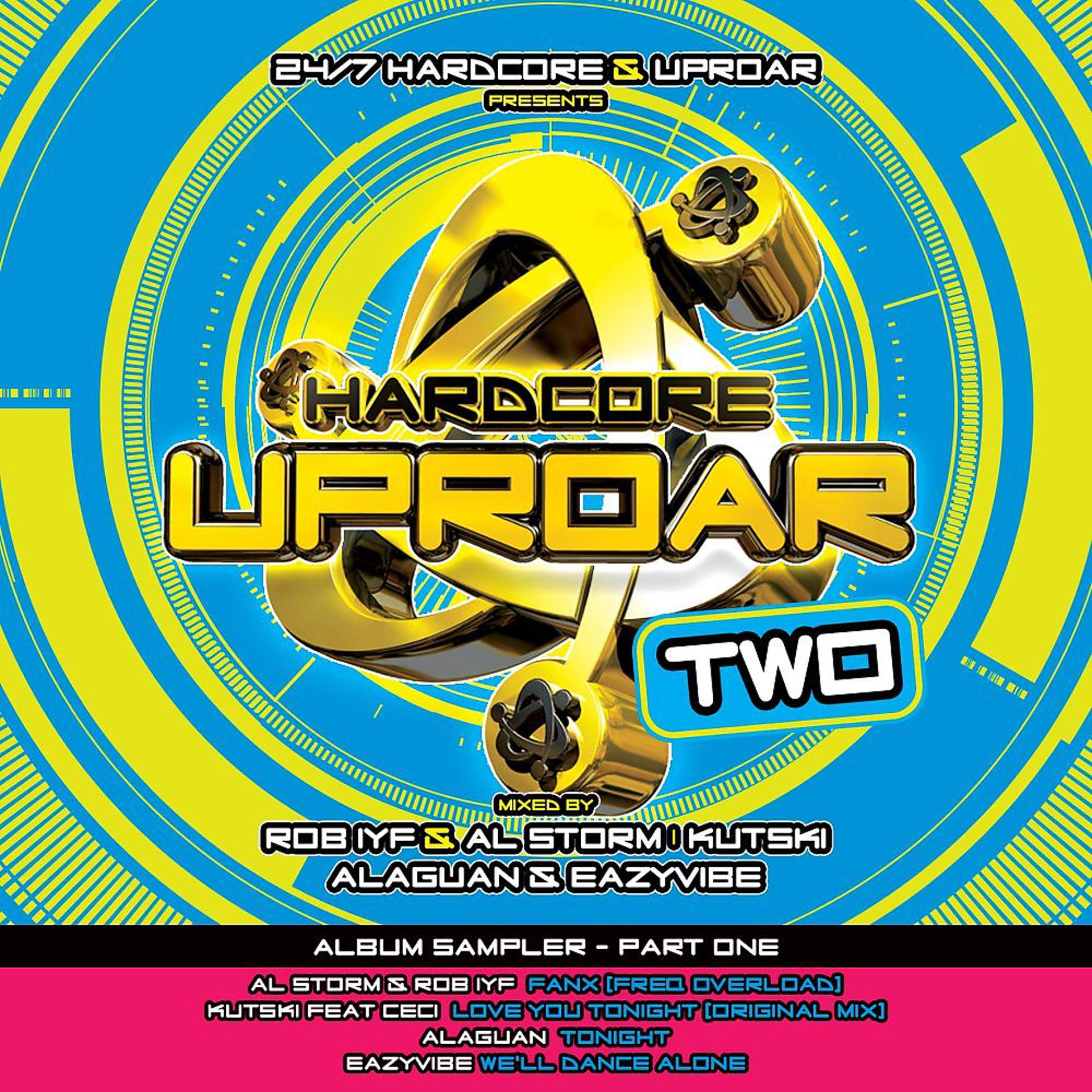Постер альбома Hardcore Uproar 2 - Album Sampler Part 1