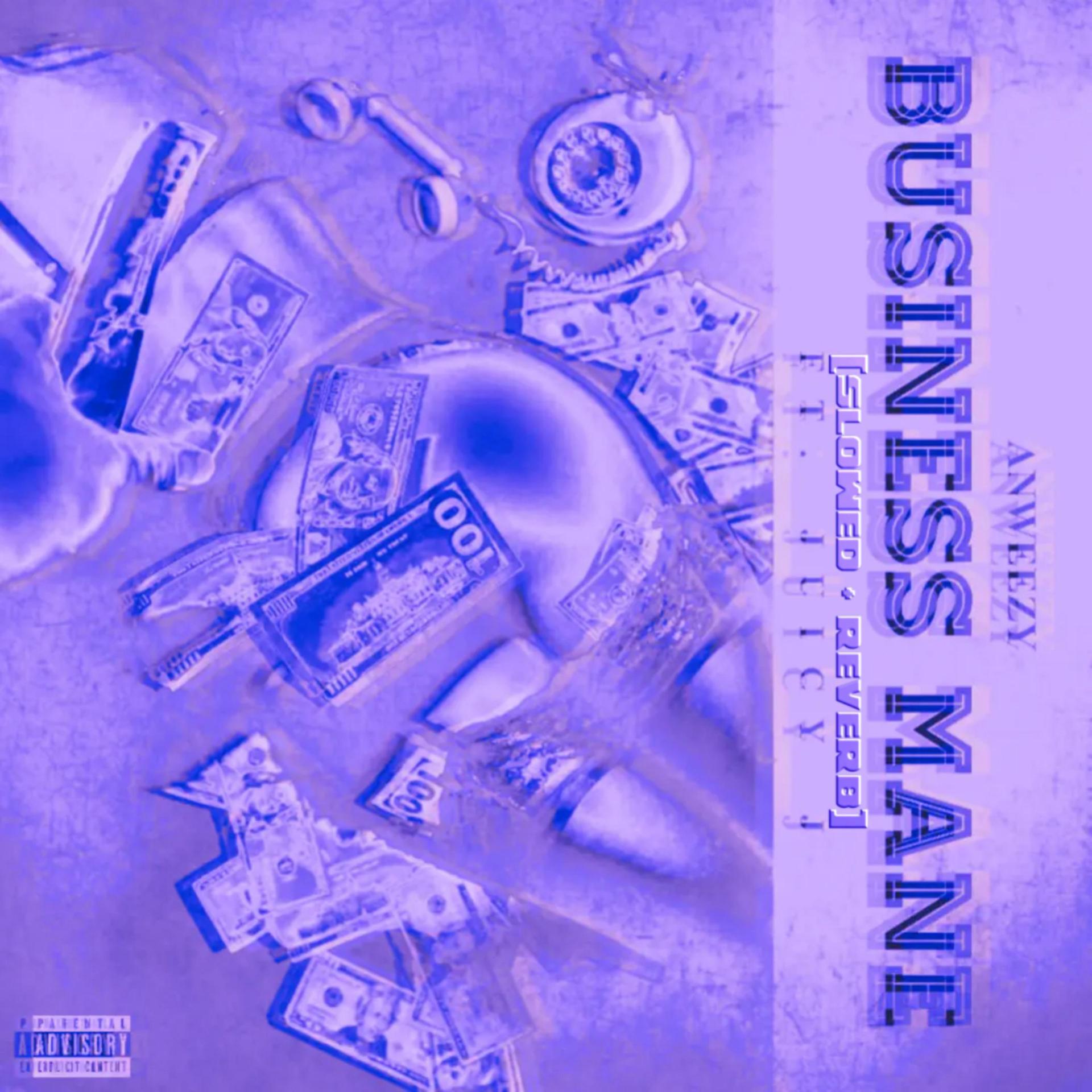 Постер альбома Business Mane (Slowed + Reverb) (feat. Juicy J)