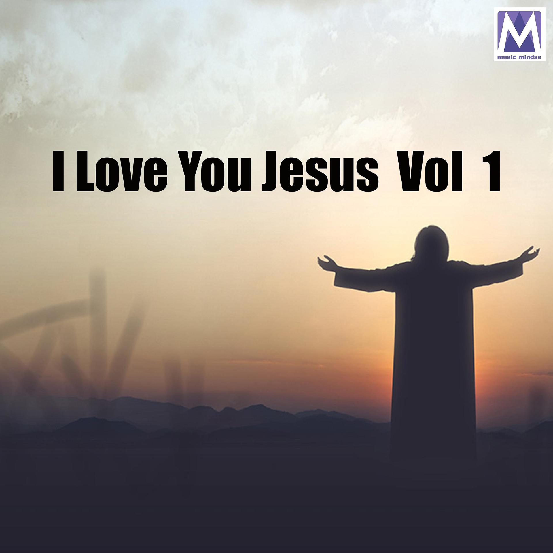 Постер альбома I Love You Jesus Vol 1
