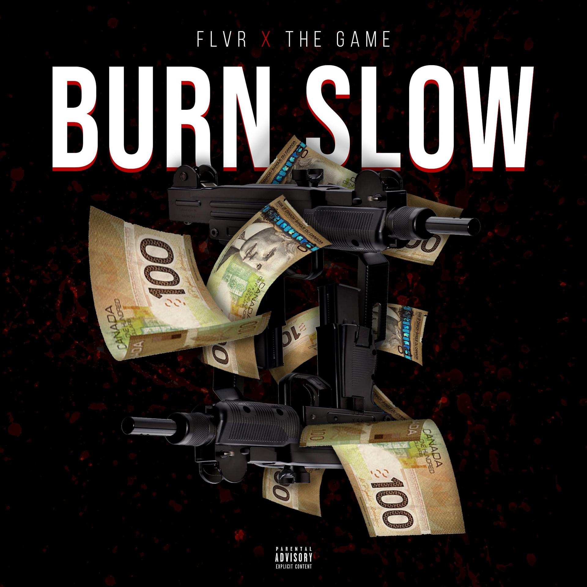 Постер альбома Burn Slow (feat. The Game)