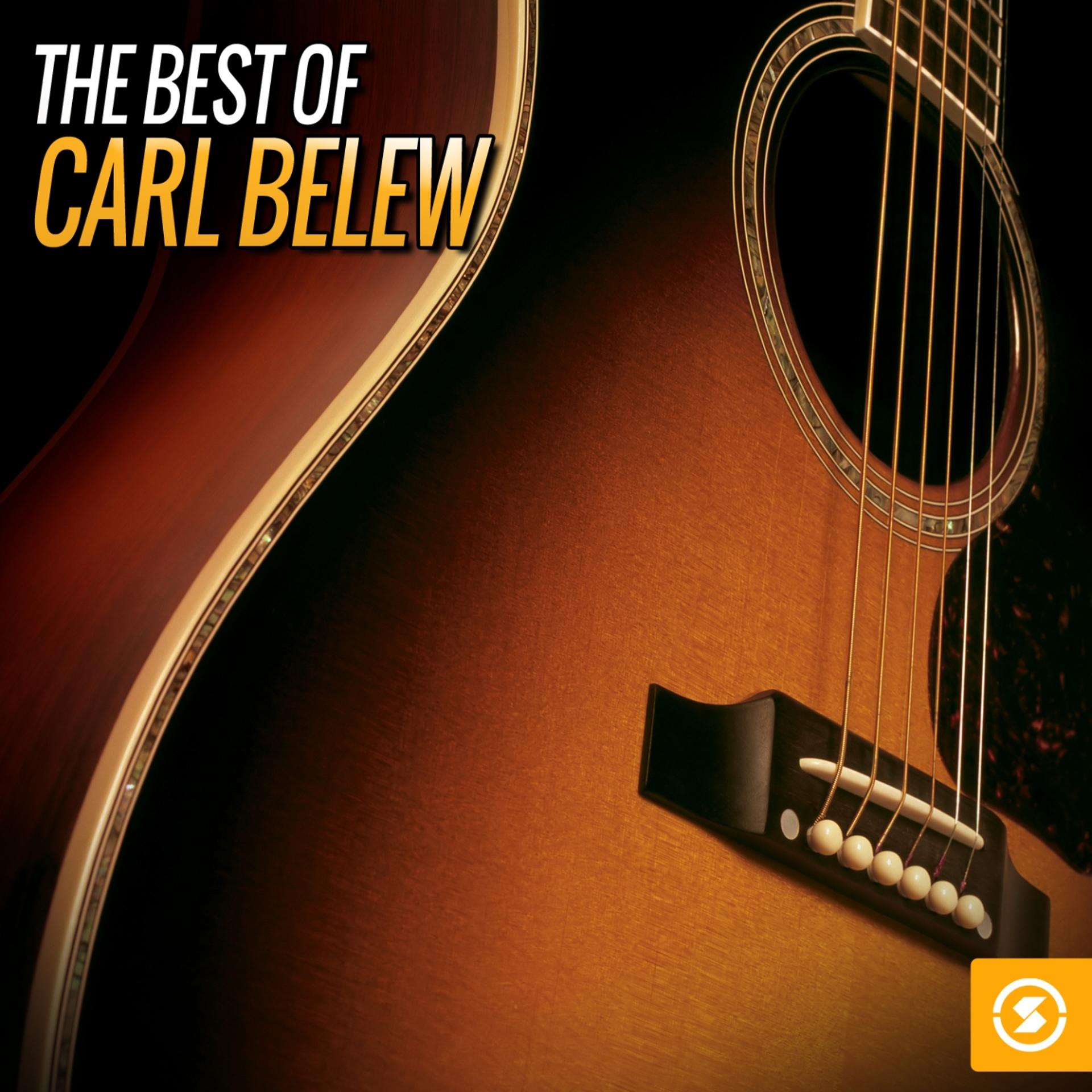 Постер альбома The Best of Carl Belew