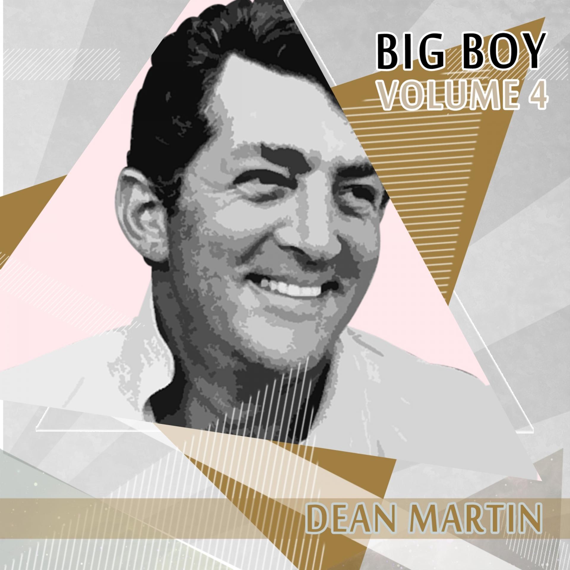 Постер альбома Big Boy Dean Martin, Vol. 4