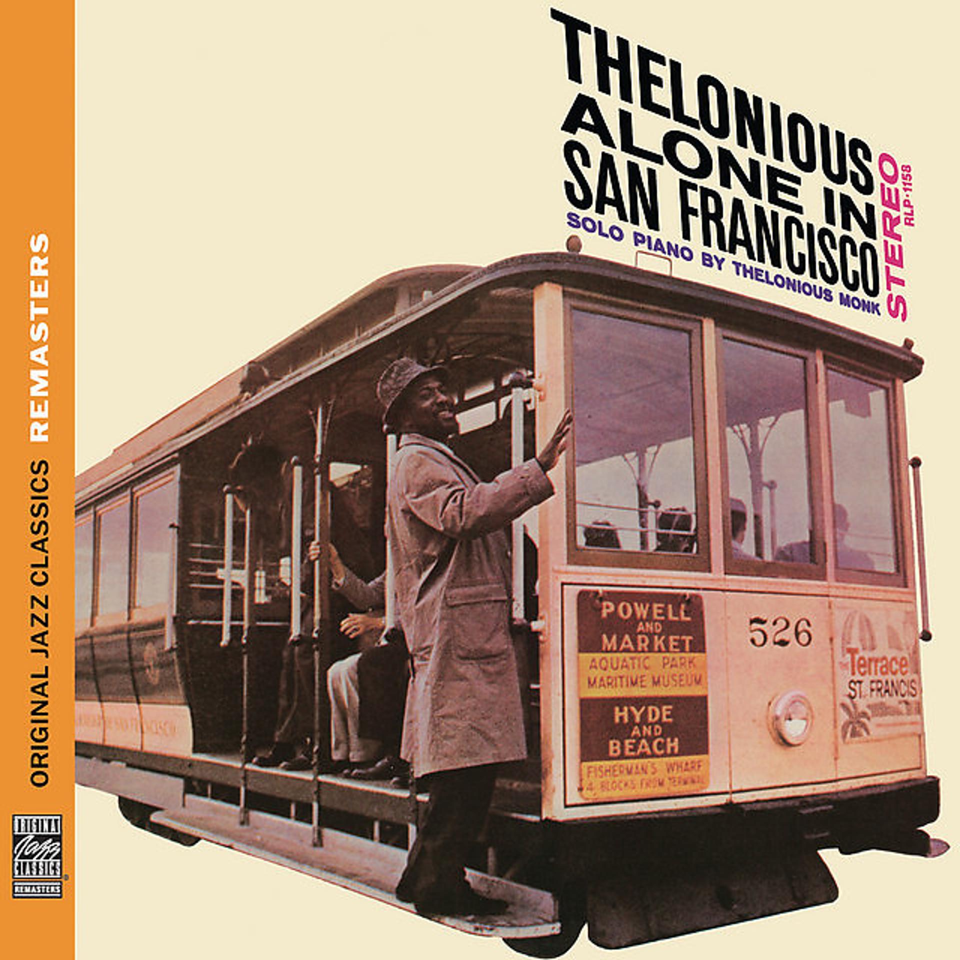 Постер альбома Thelonious Alone in San Francisco [Original Jazz Classics Remasters]
