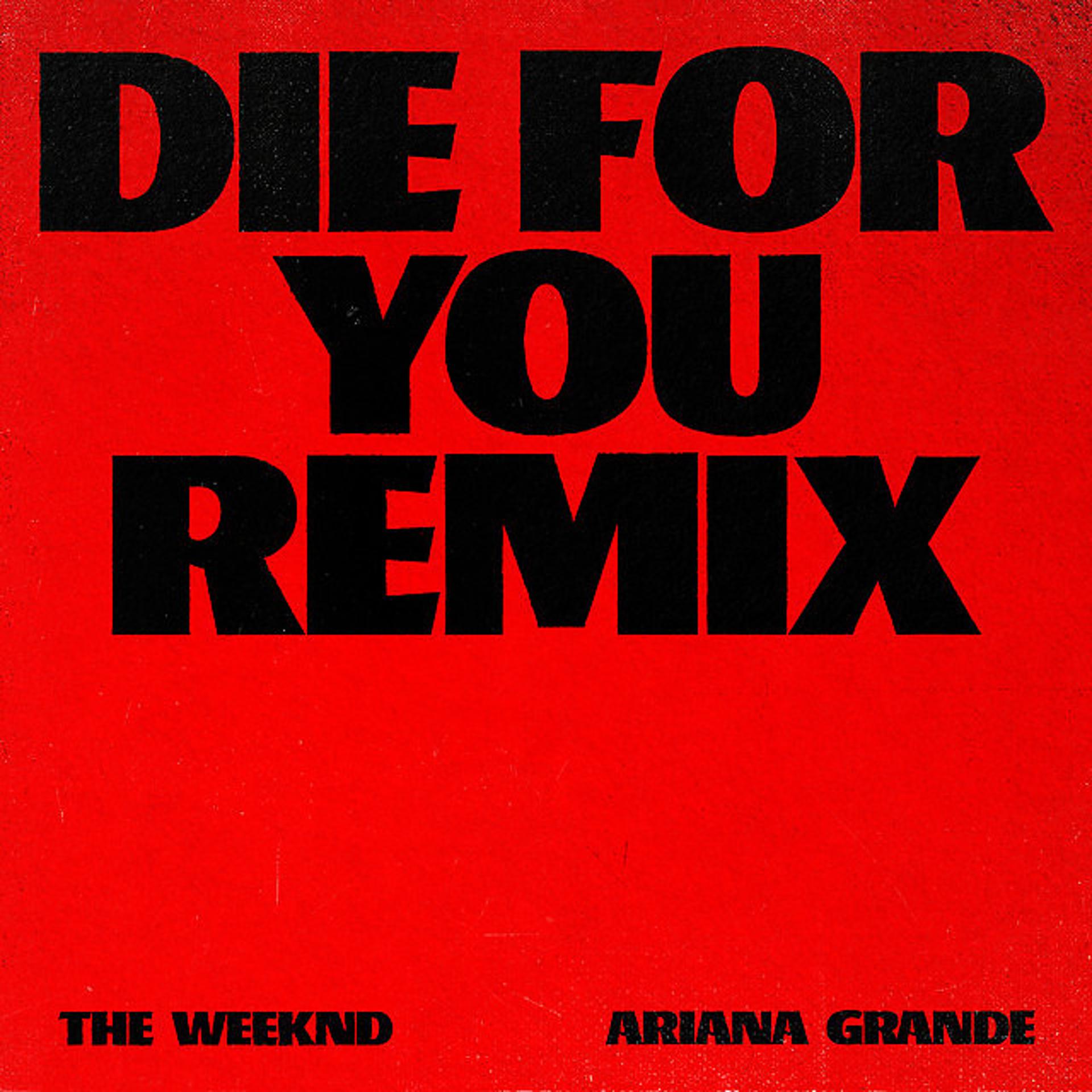 Постер альбома Die For You (Remix)