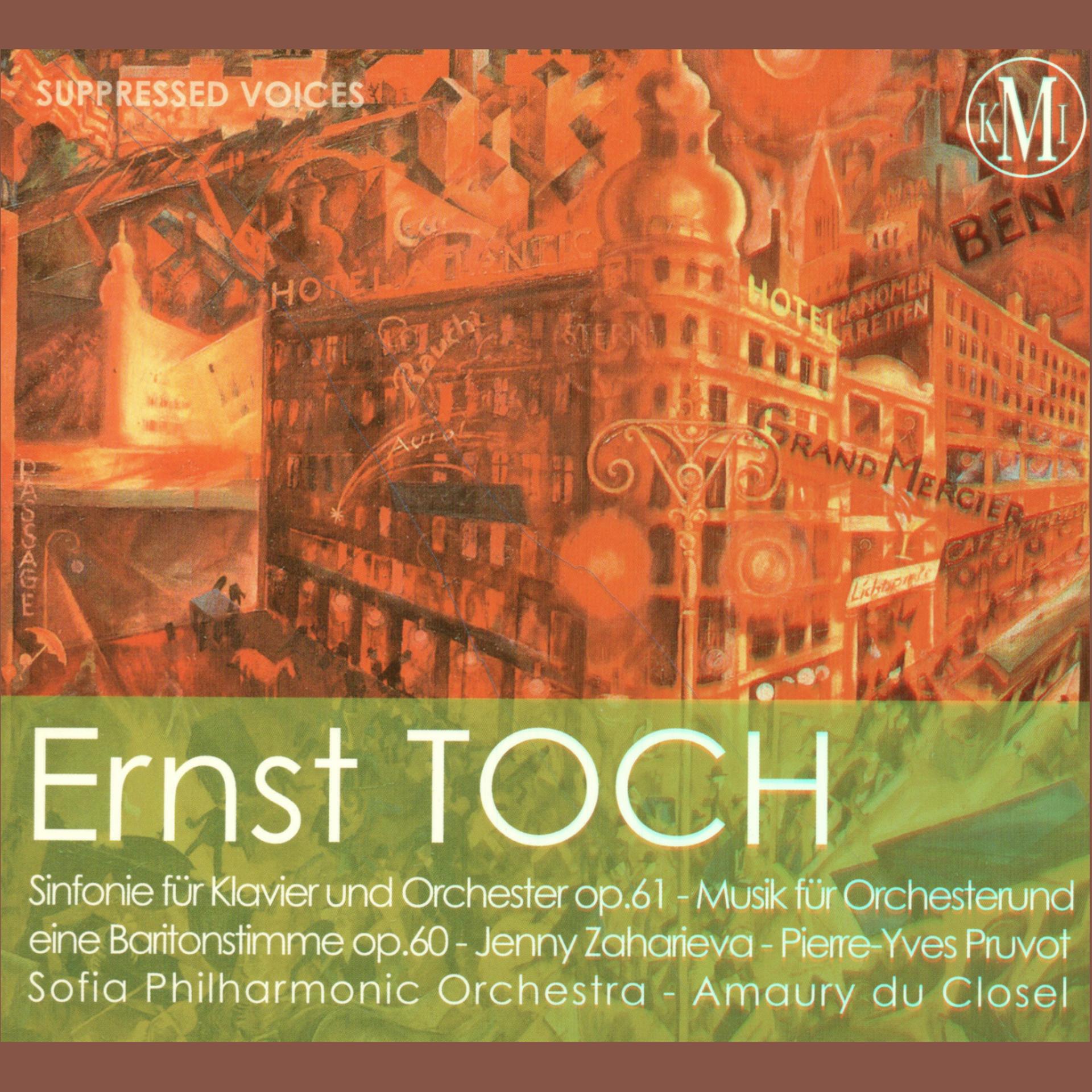 Постер альбома Ernst Toch: Zweites Klavierkonzert, Op. 61 & Musik für Orchester und eine Baritonstimme