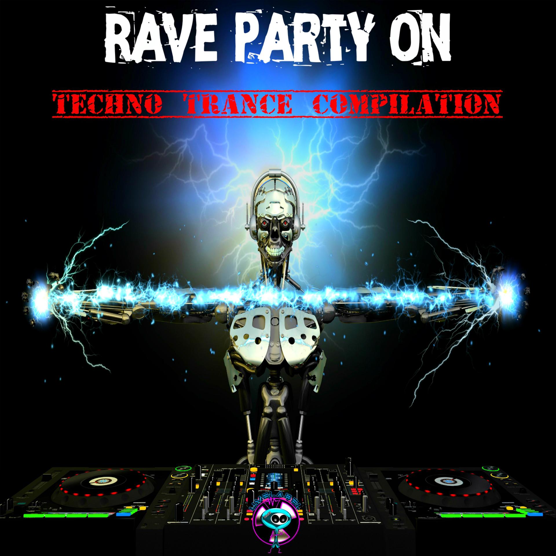 Постер альбома Rave Party On