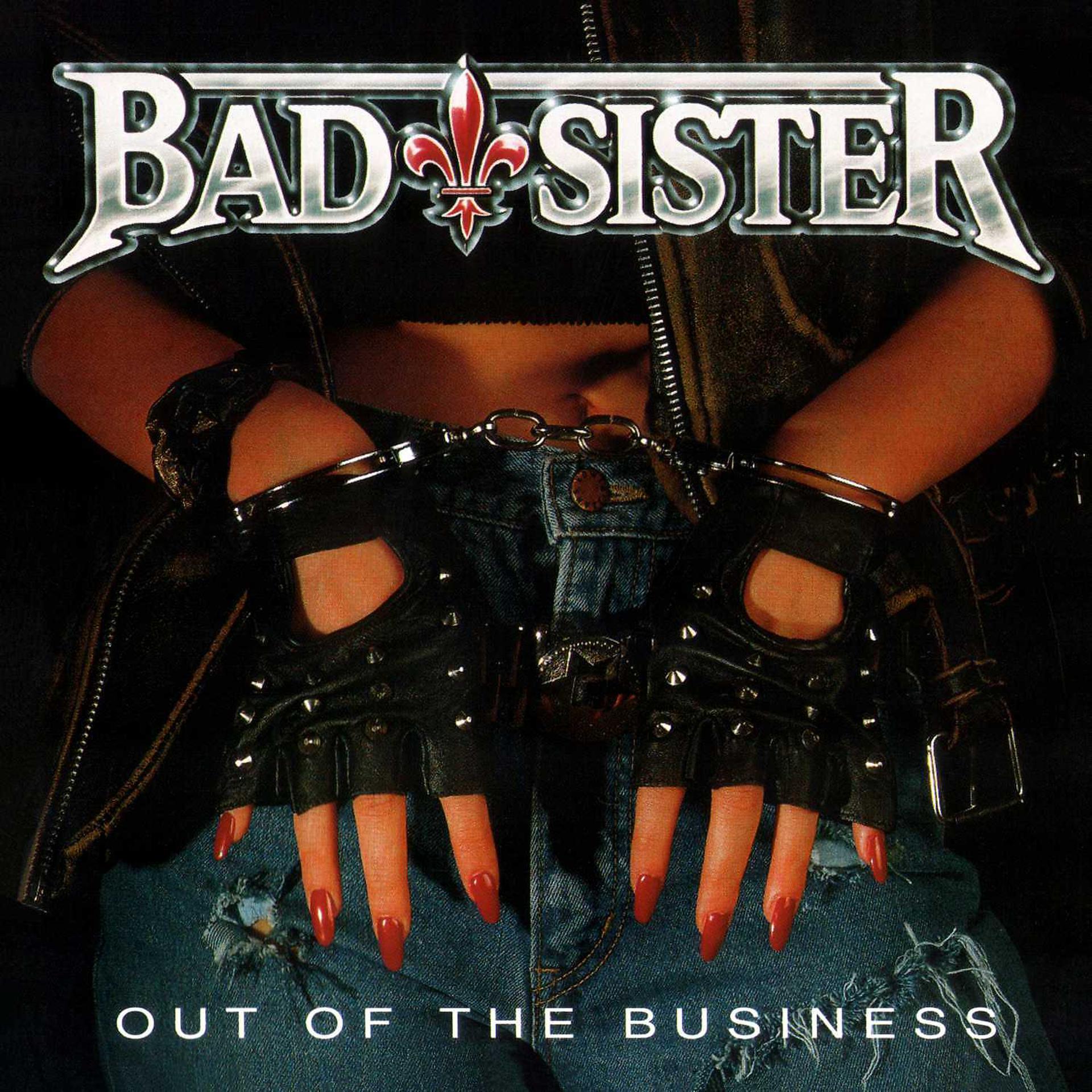 Bad sister 2015. Bad_sister_-_out_of_the_Business. Черные исполнители Хард рока. Плохие сестры. Bad sister 2