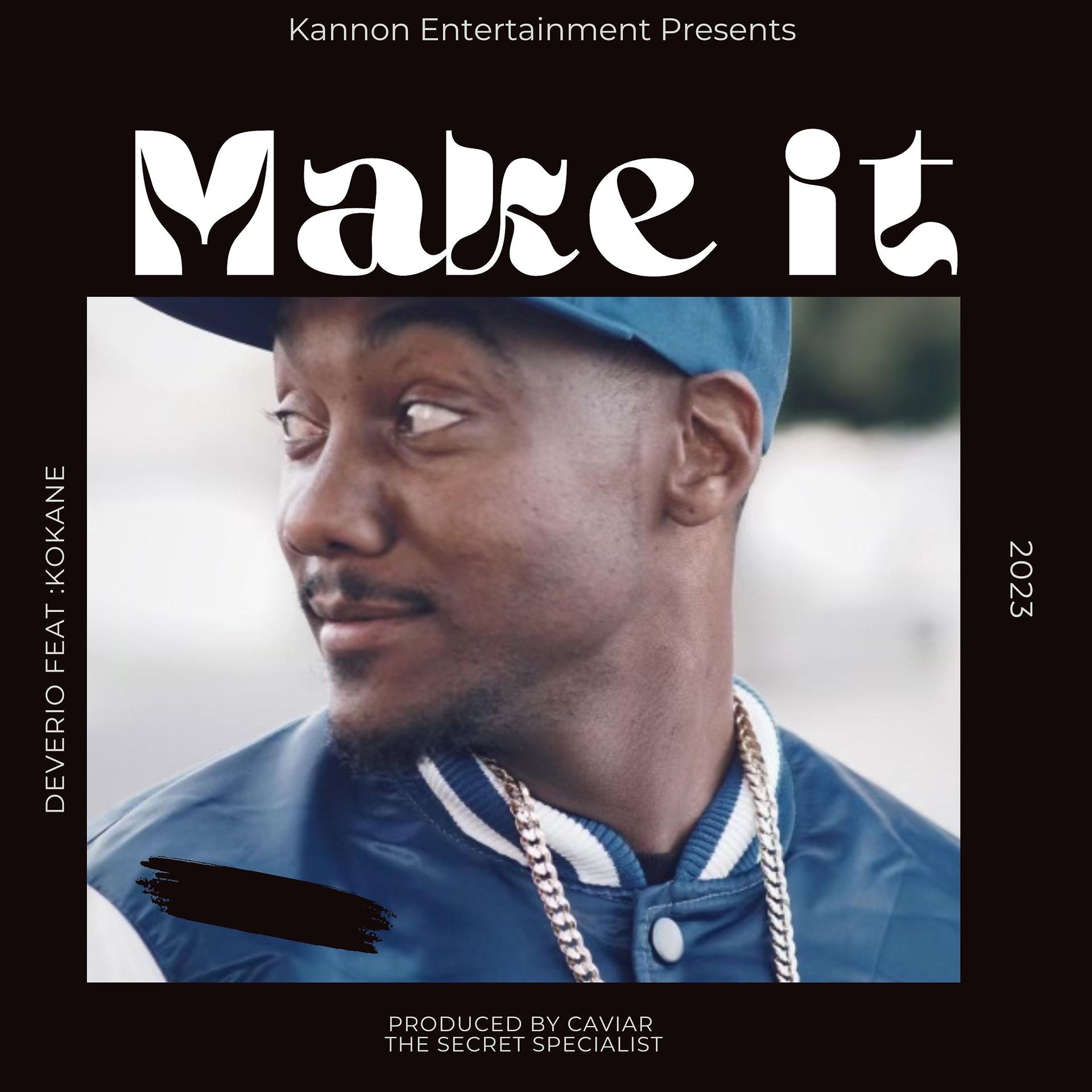 Постер альбома Make it (feat. Kokane)