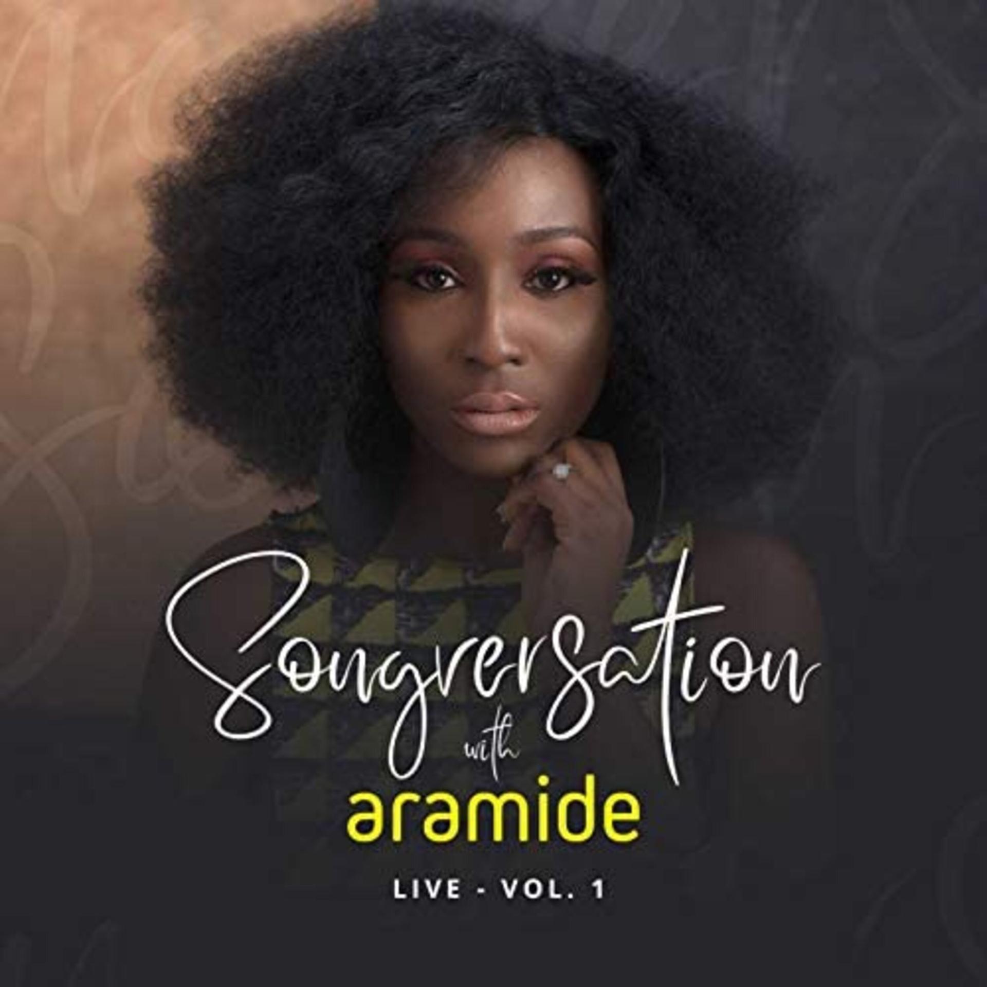 Постер альбома Songversation with Aramide  Live, Vol. 1
