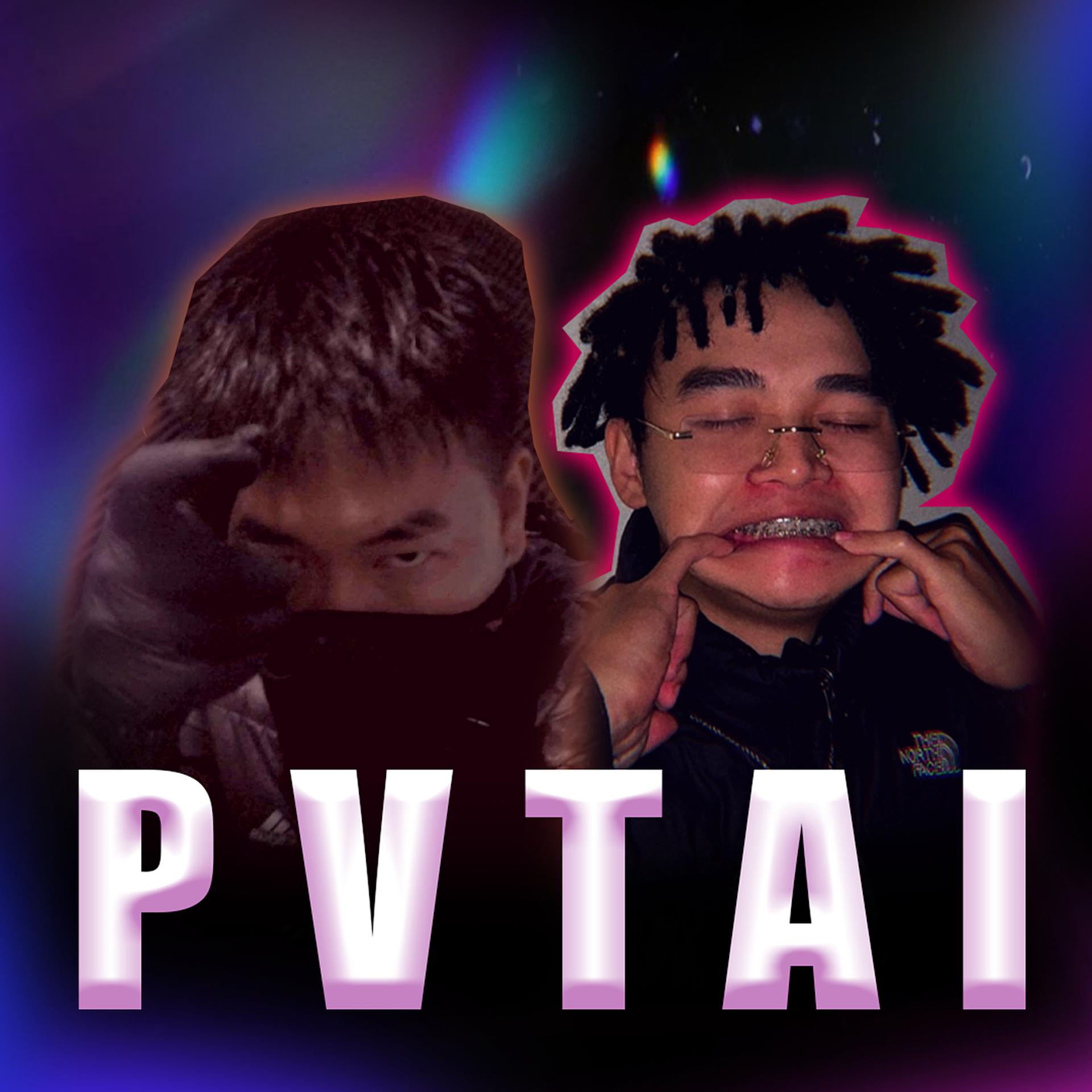 Постер альбома Pvtai