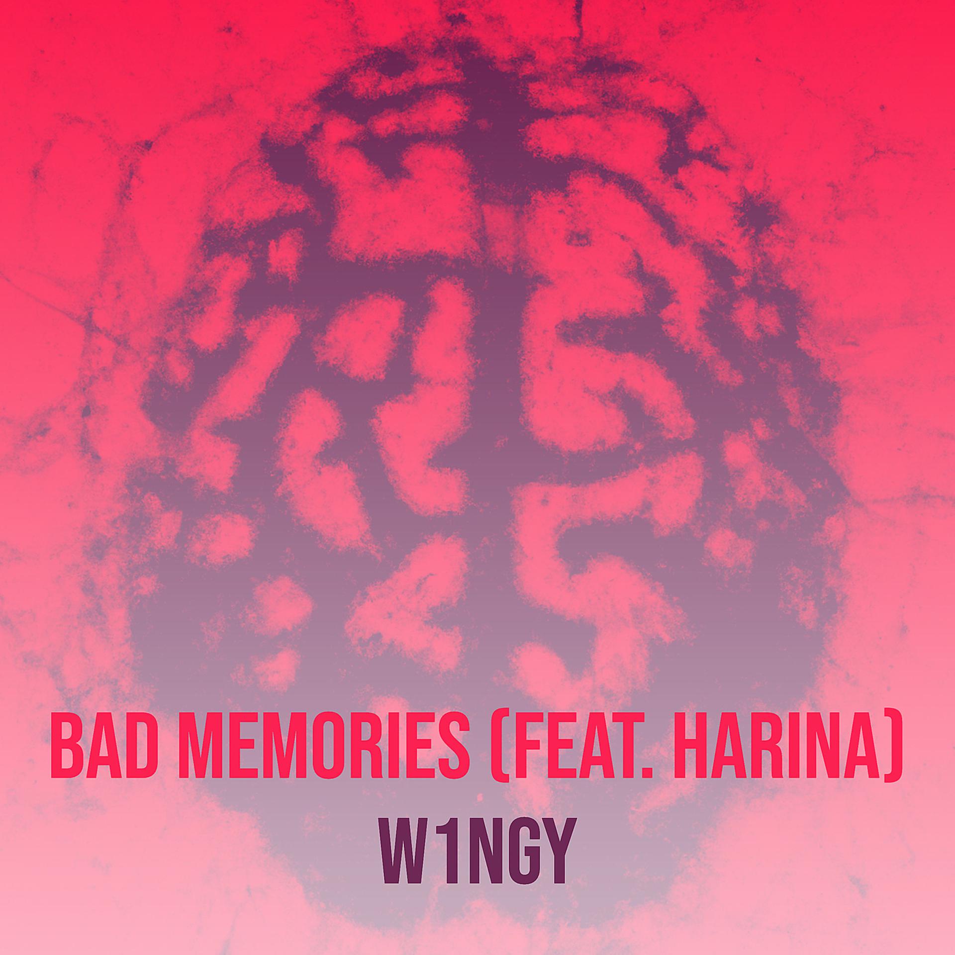 Постер альбома Bad Memories