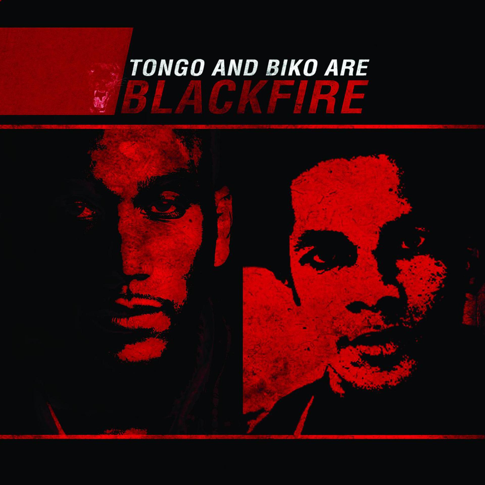 Постер альбома Tongo & Biko Are Blackfire