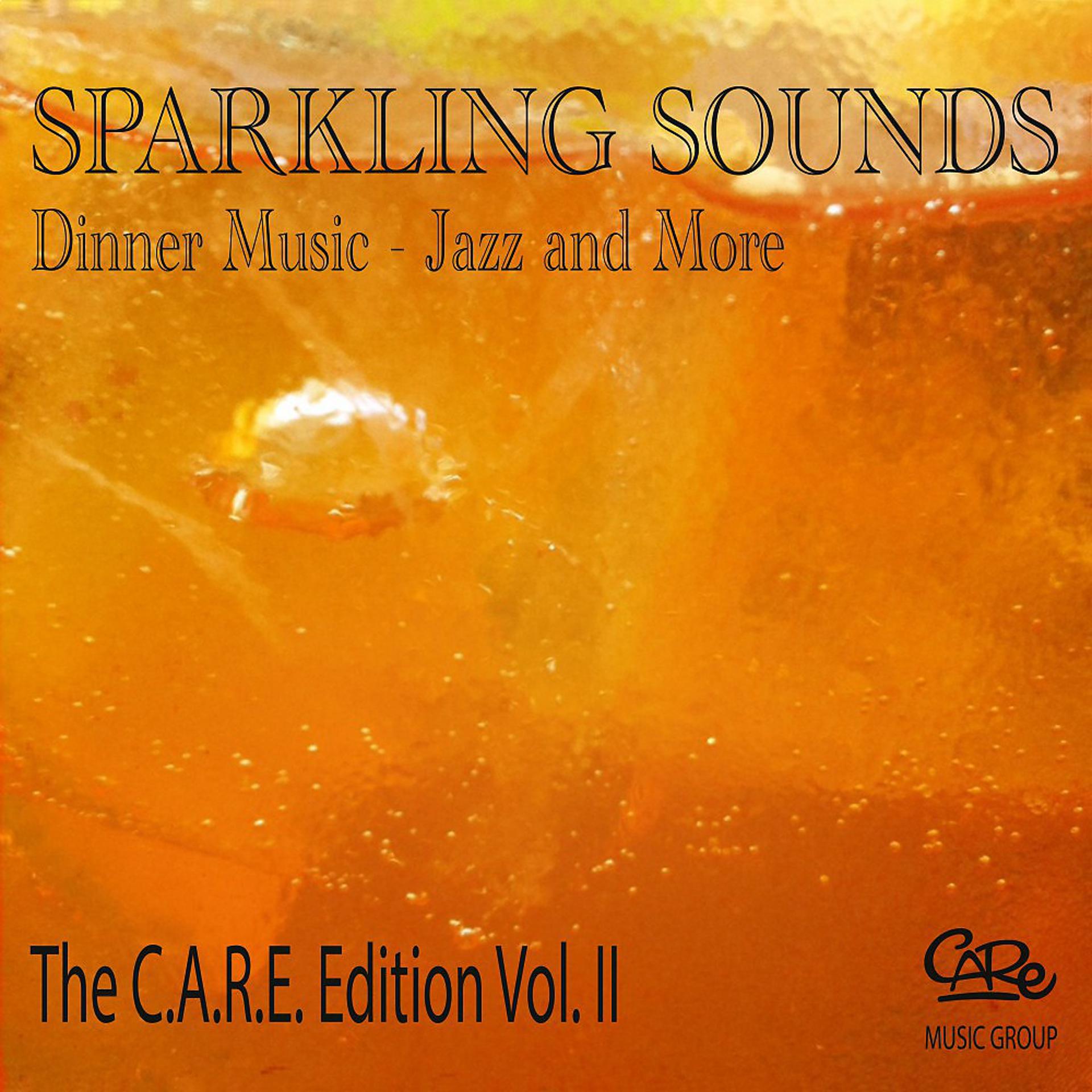 Постер альбома Sparkling Sounds Dinner Music - Jazz and More