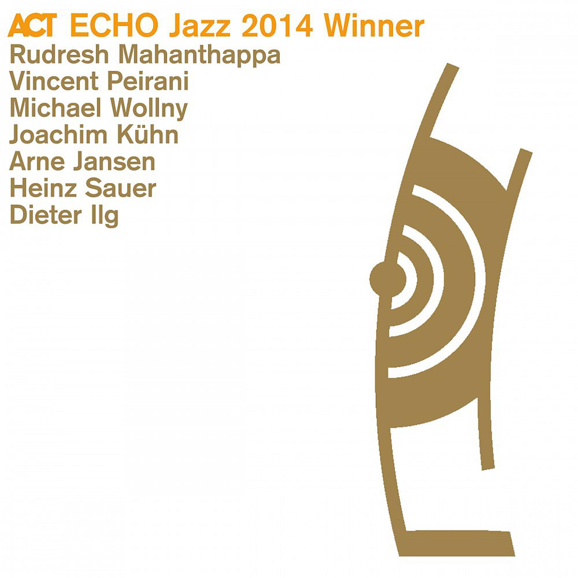 Постер альбома Act Echo Jazz 2014 Winner