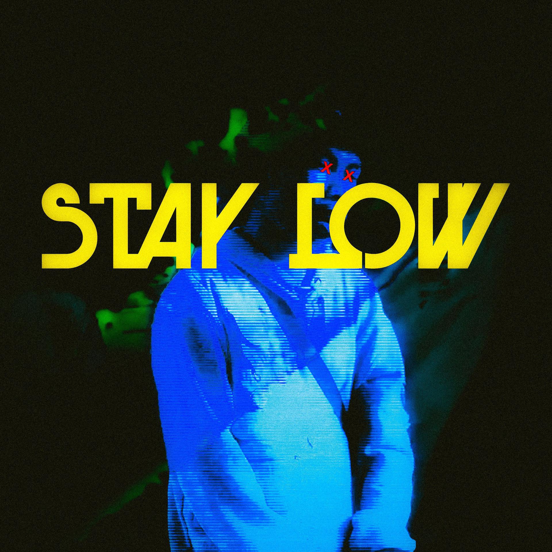 Постер альбома Stay Low