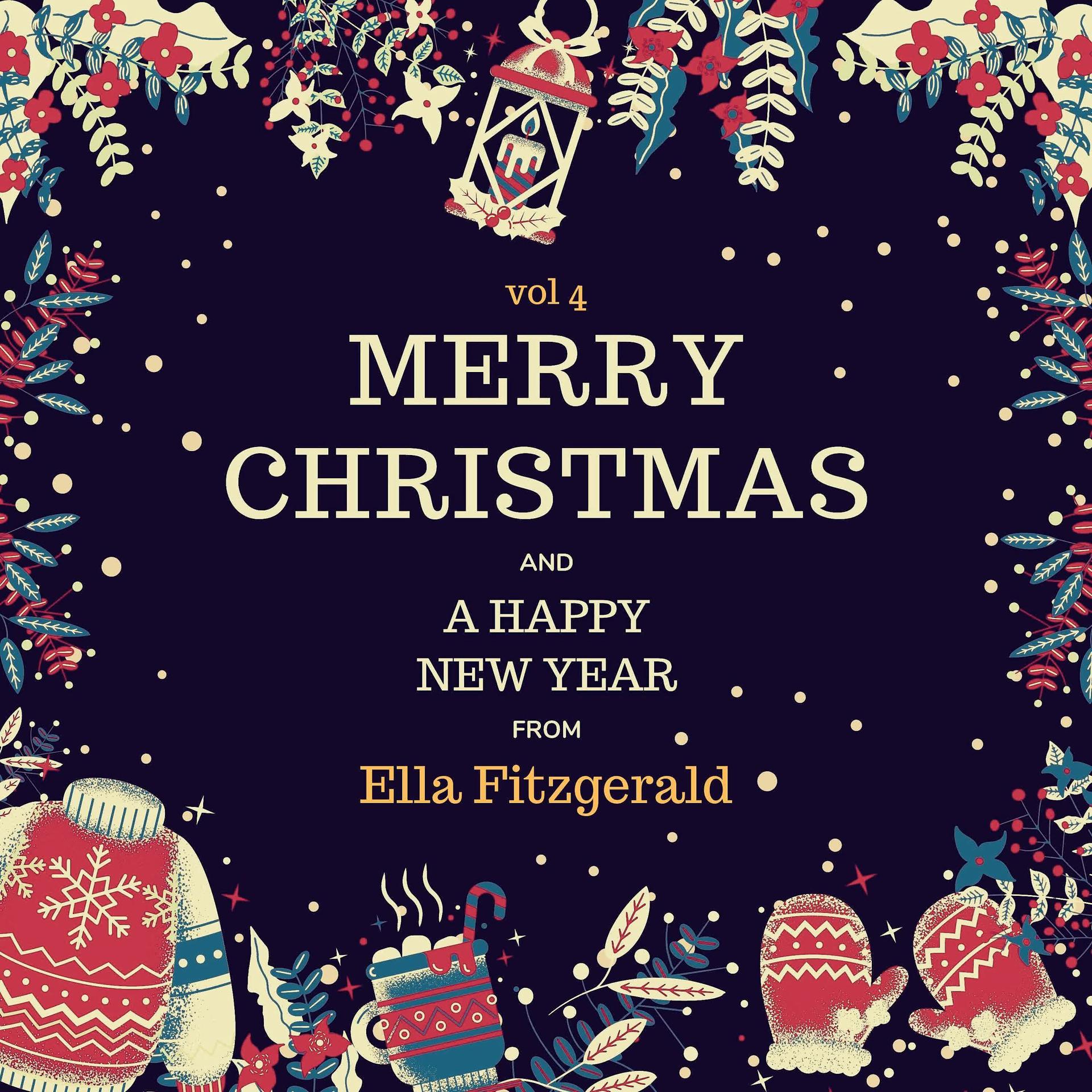 Постер альбома Merry Christmas and A Happy New Year from Ella Fitzgerald, Vol. 4