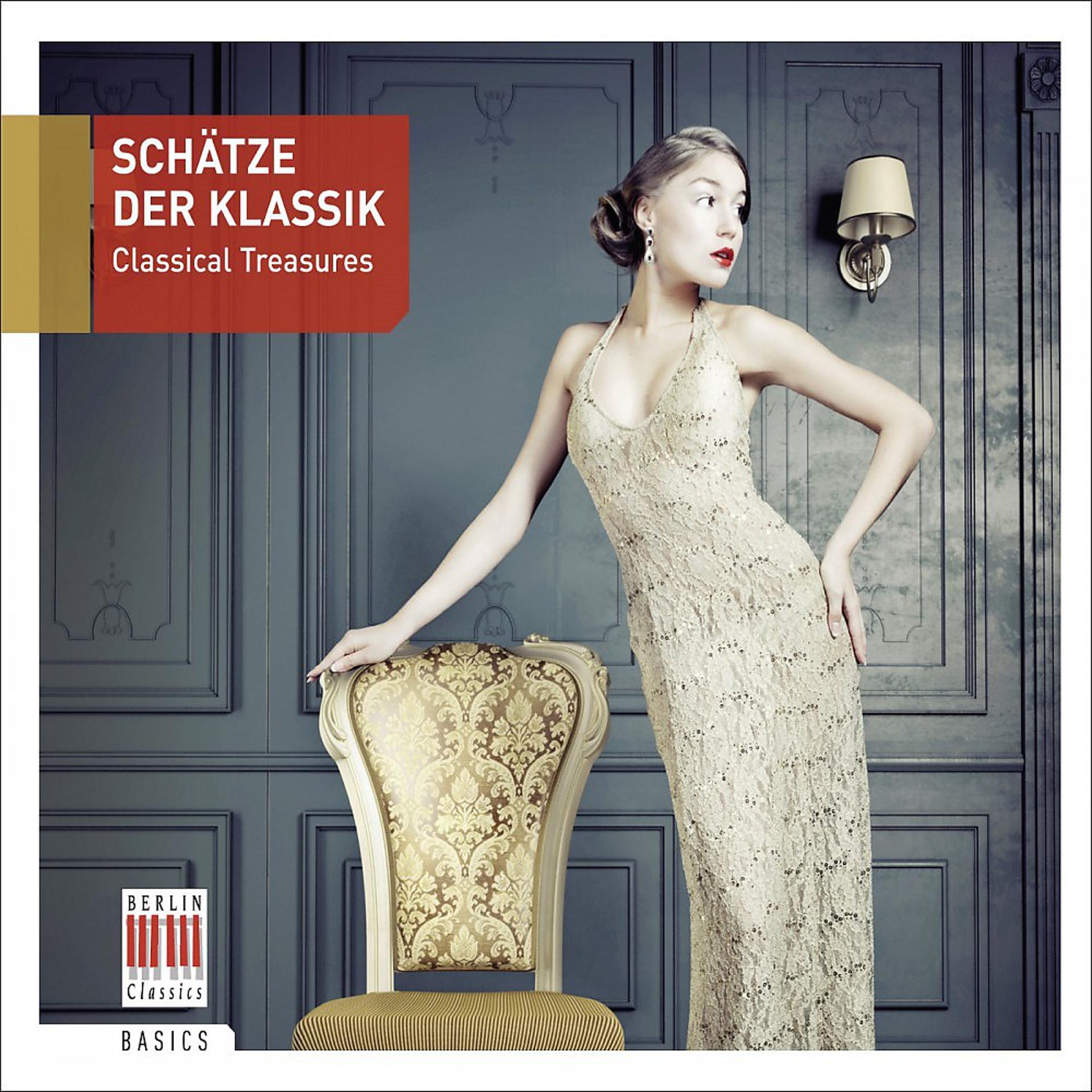 Постер альбома Classical Treasures - Schätze der Klassik