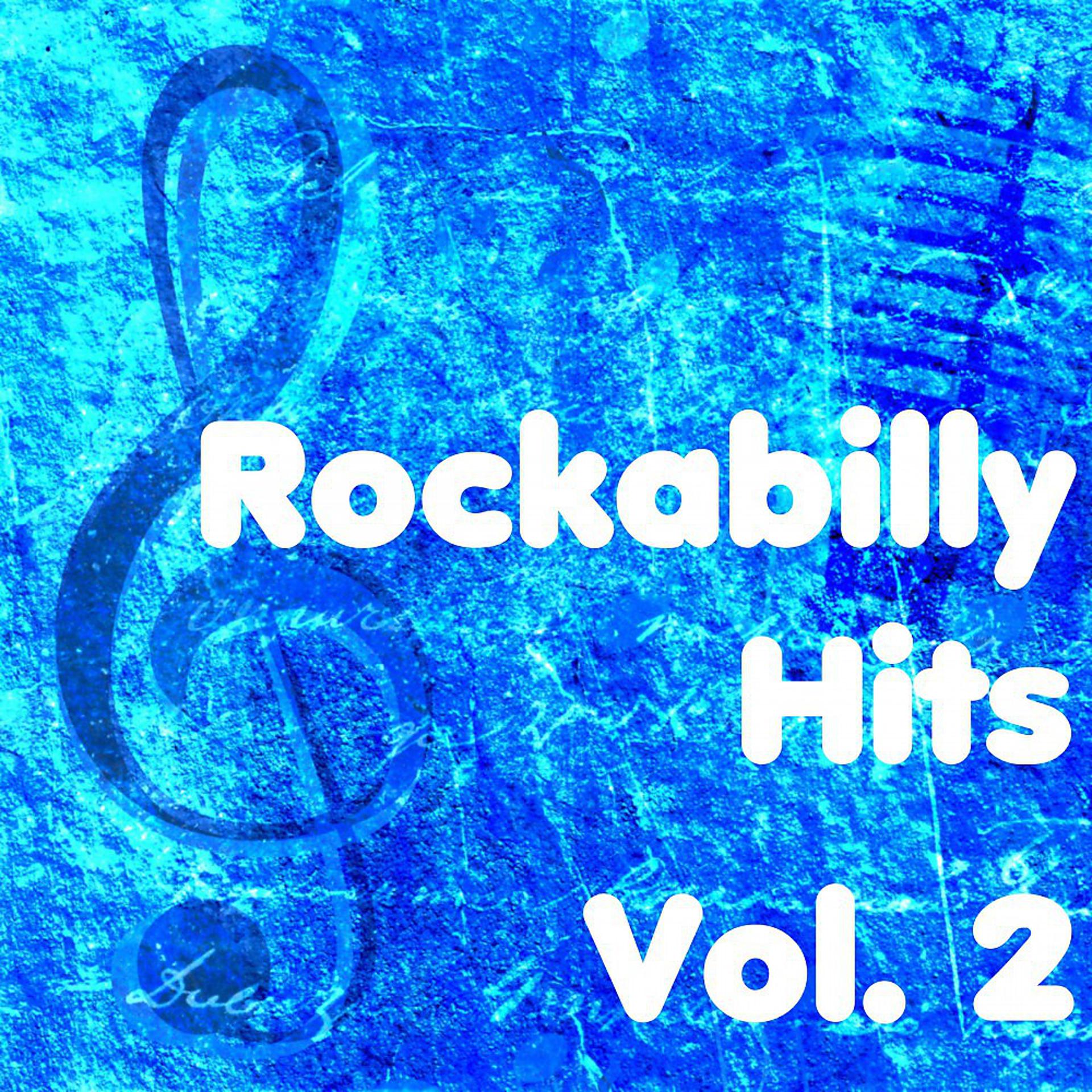 Постер альбома Rockabilly Hits, Vol. 2