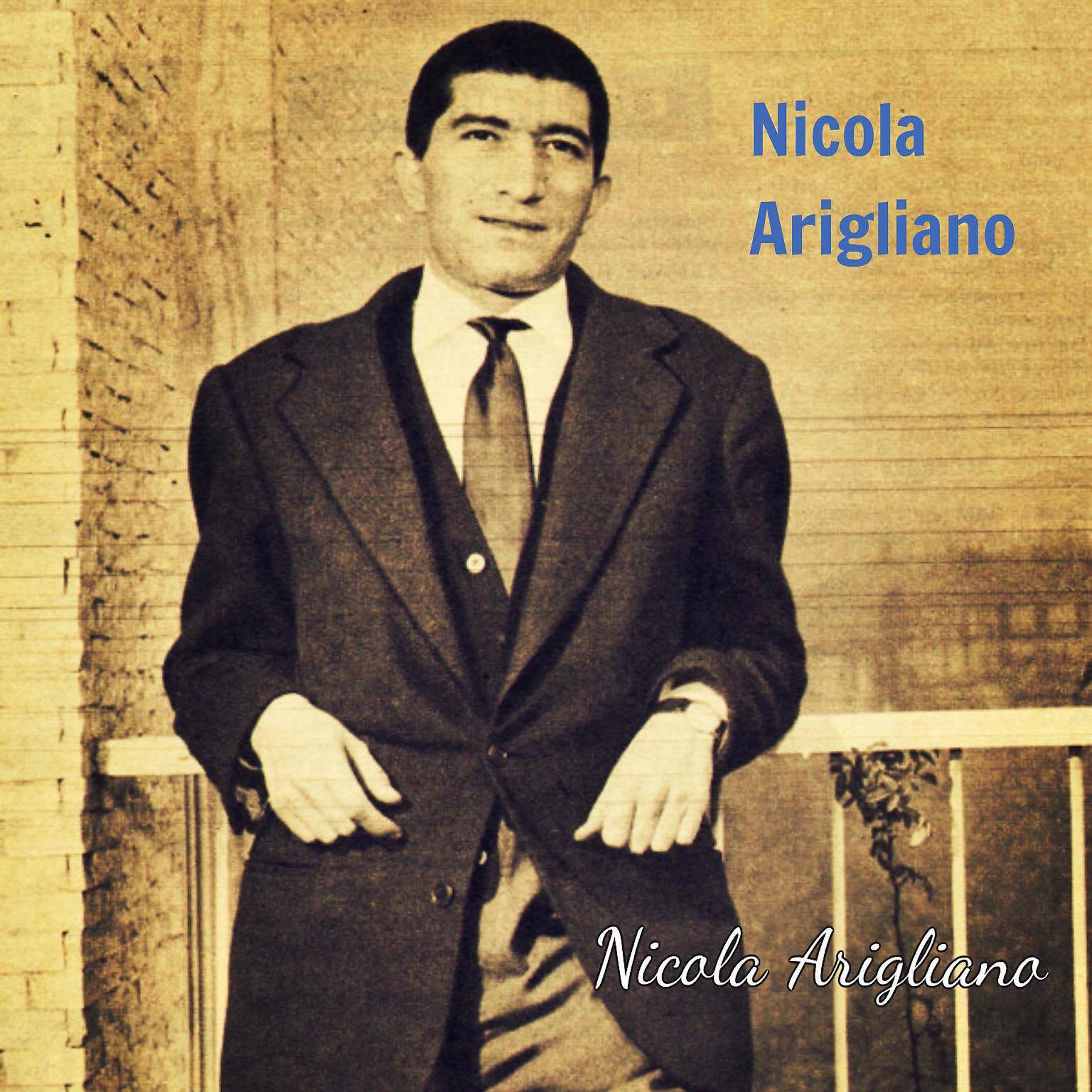 Постер альбома Nicola Arigliano