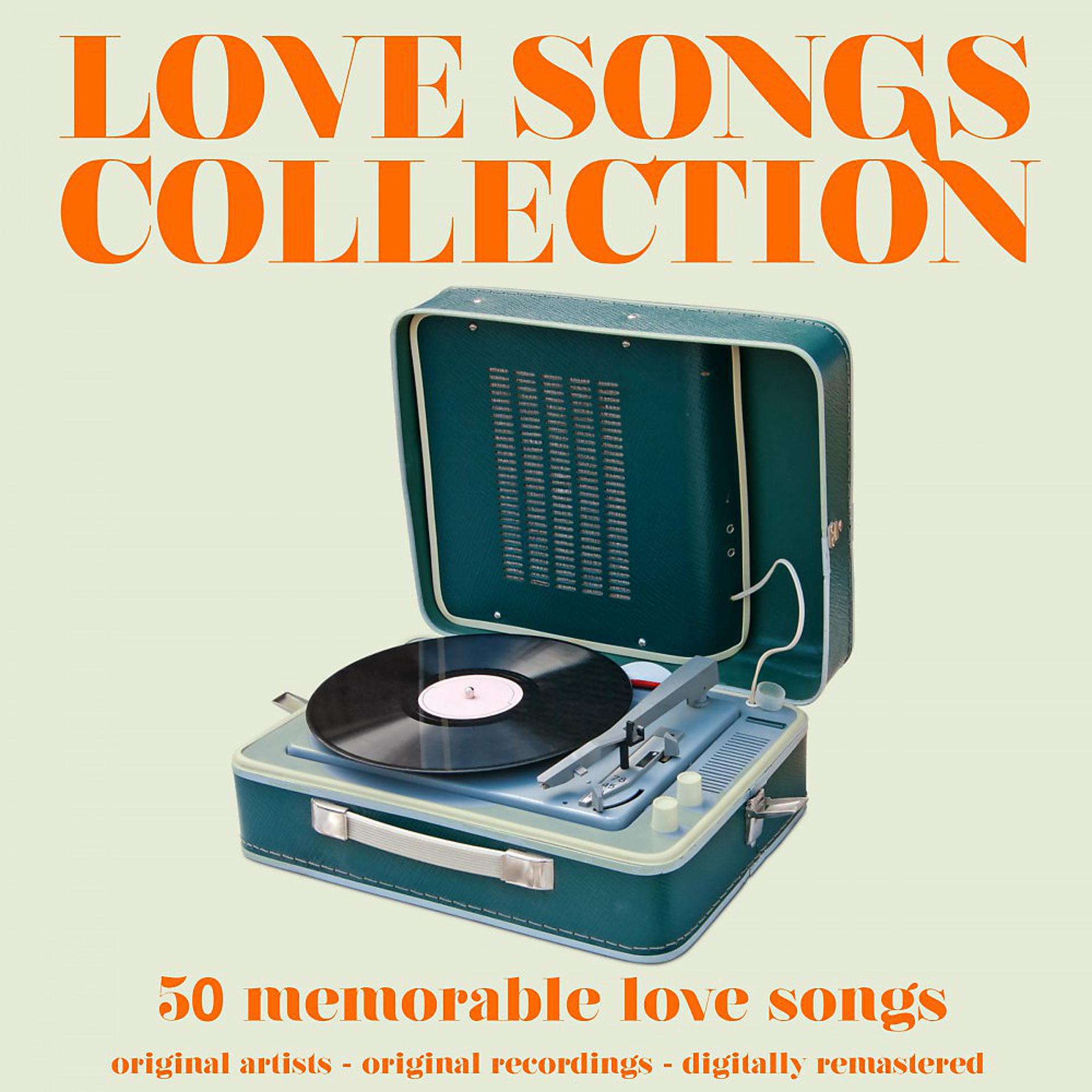 Постер альбома Love Songs Collection (Remastered)