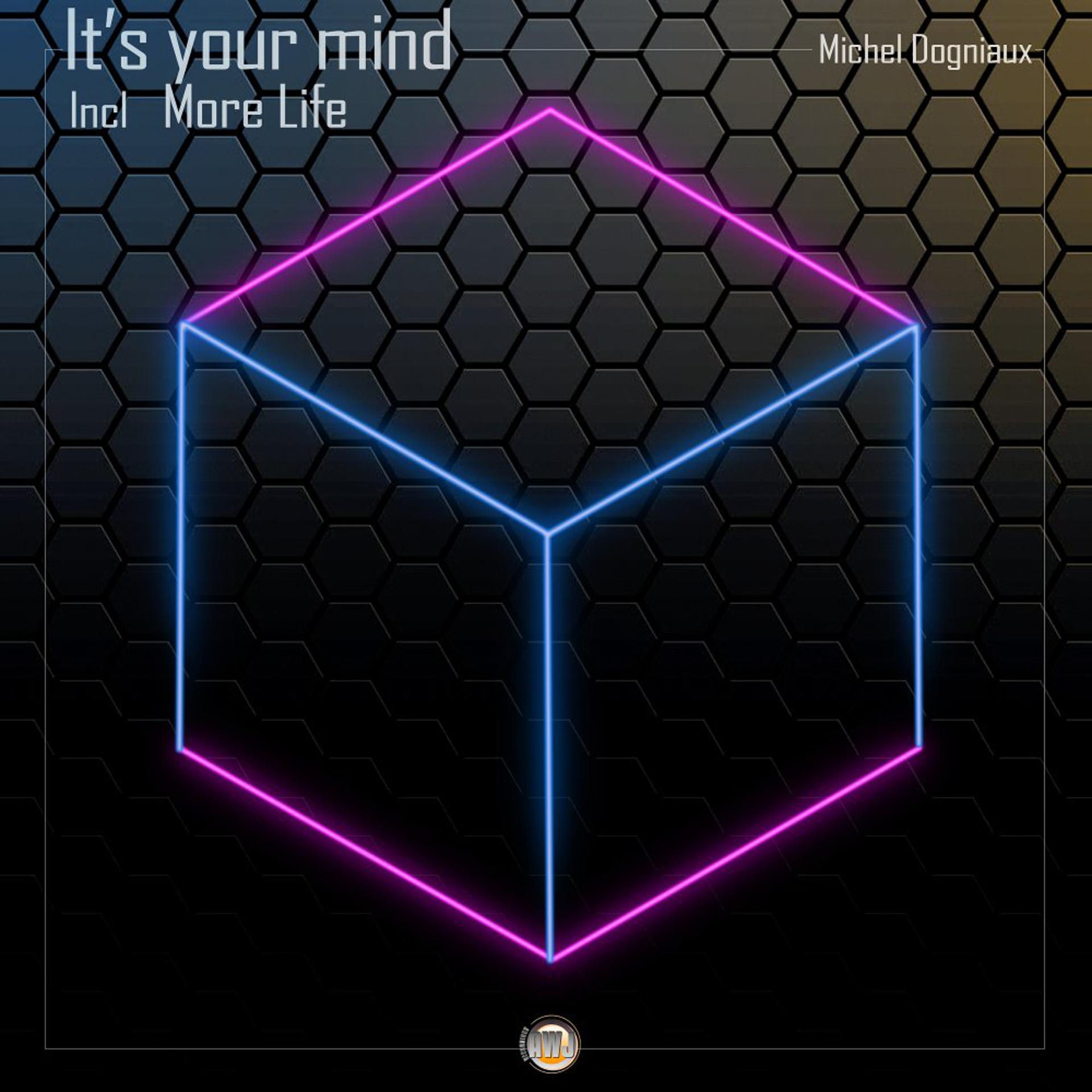 Постер альбома It's Your Mind