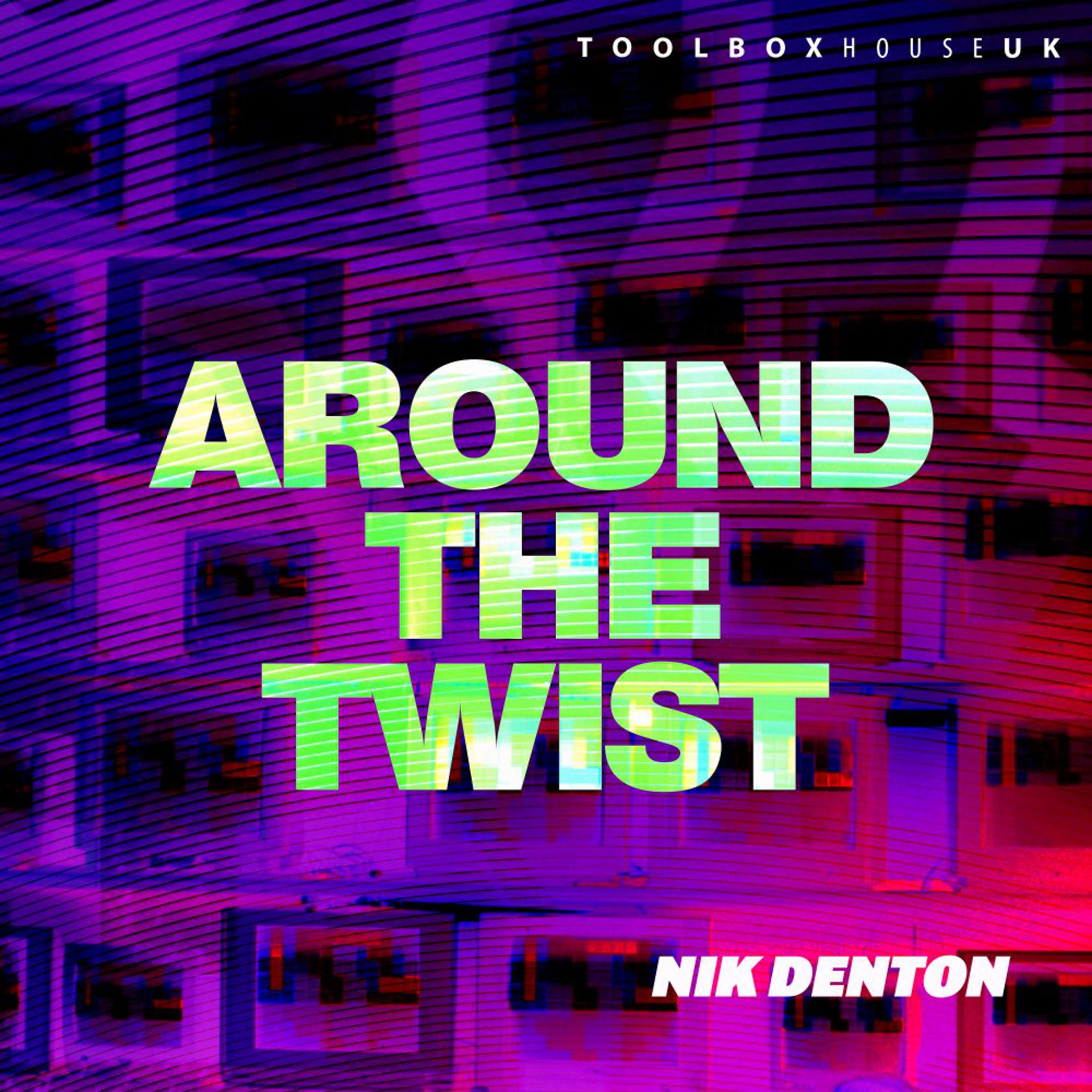 Постер альбома Around The Twist