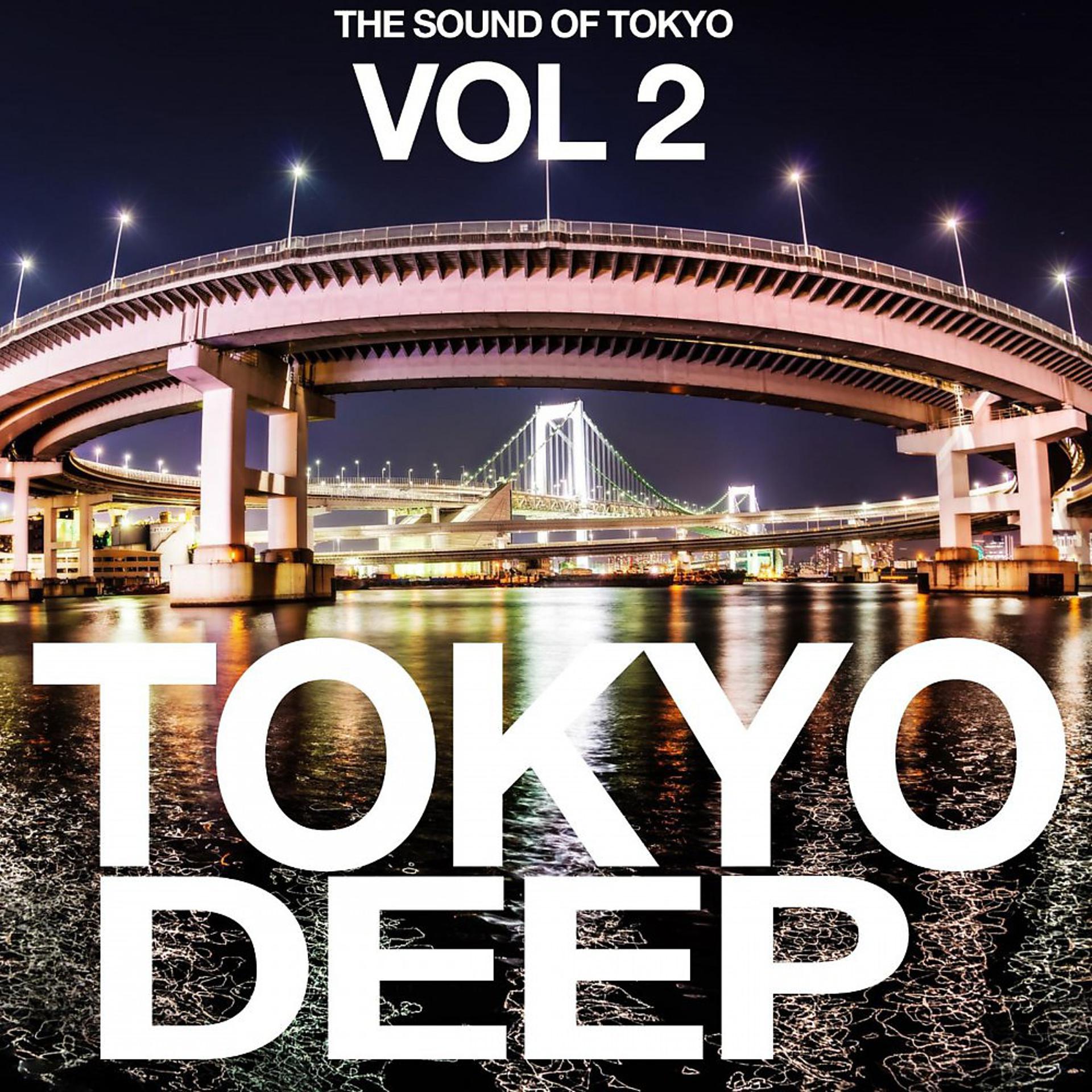 Постер альбома Tokyo Deep, Vol. 2 (The Sound of Tokyo)