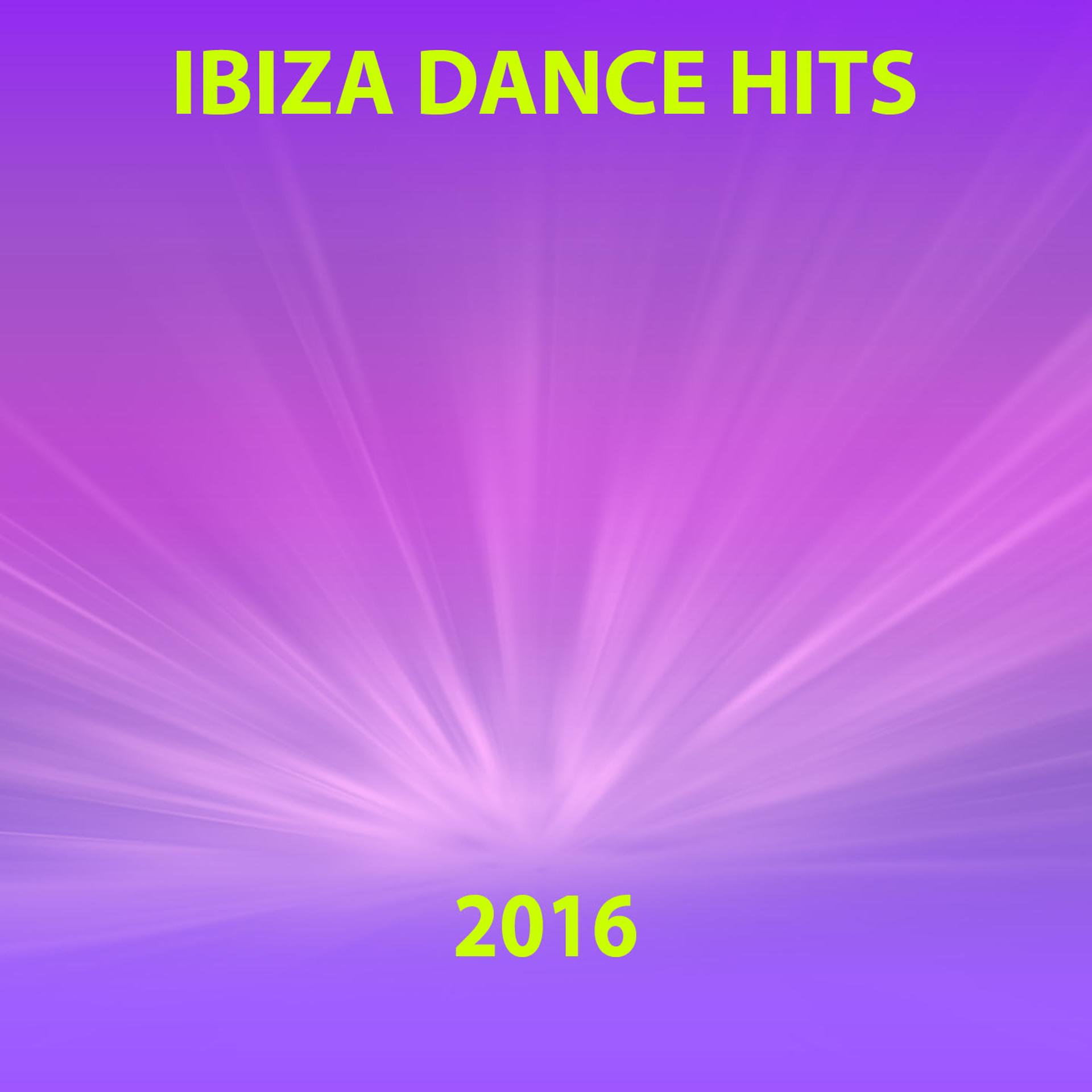 Постер альбома Ibiza Dance Hits 2016 (60 Top Dance Hits for Ibiza, Formentera, Rimini, Barcellona, Rimini, Miami, London, Mykonos)