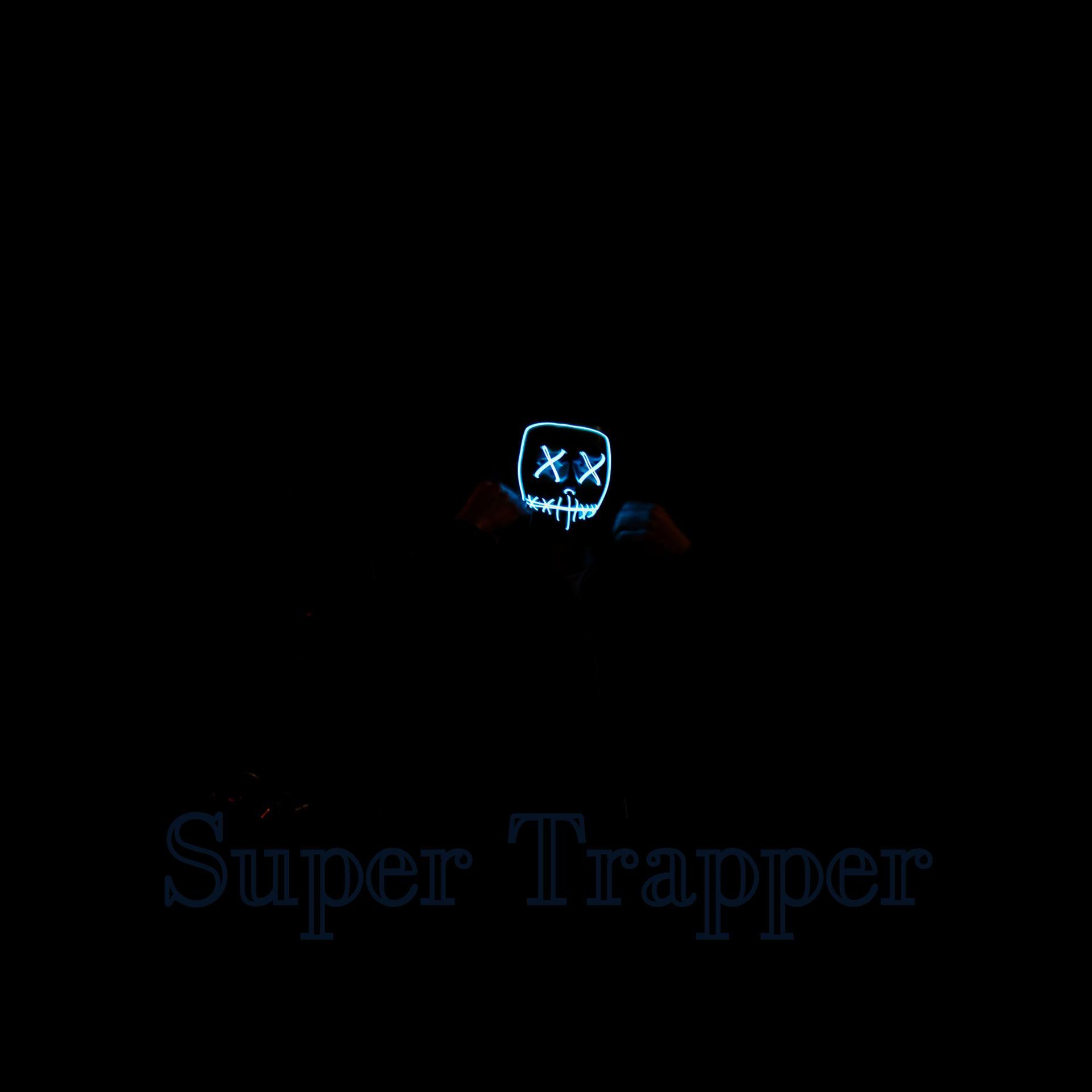 Постер альбома Super Trapper