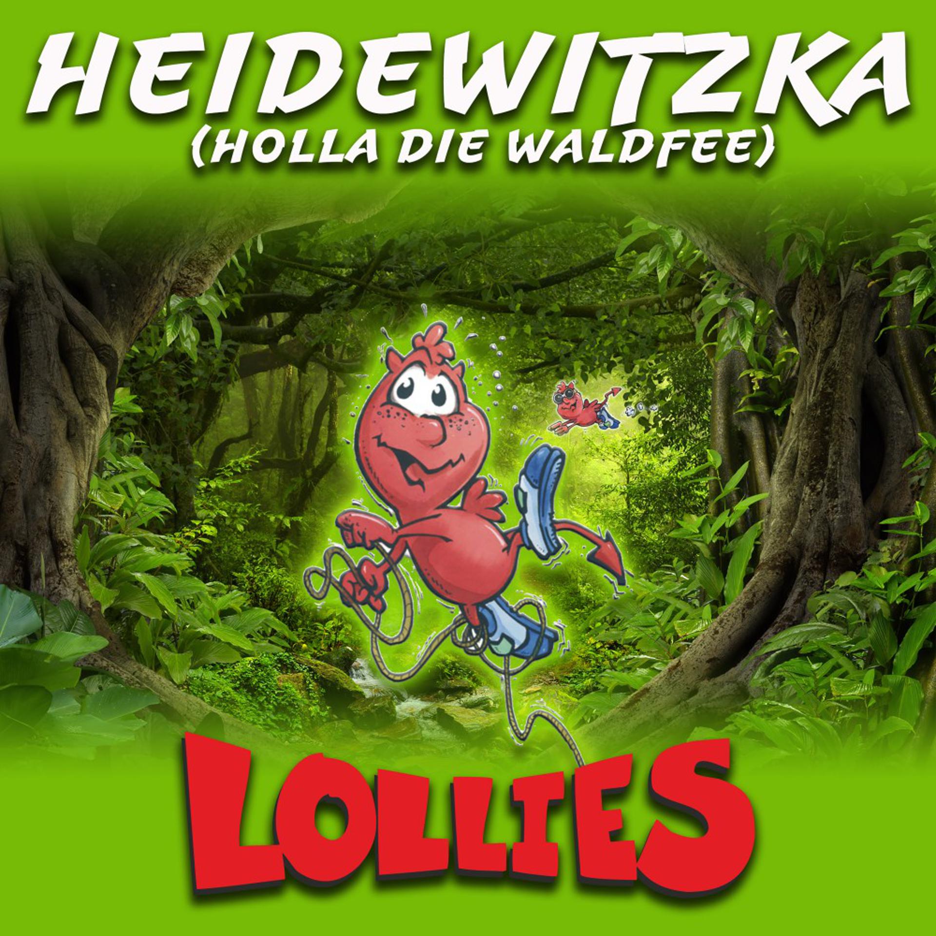 Постер альбома Heidewitzka (Holla die Waldfee)