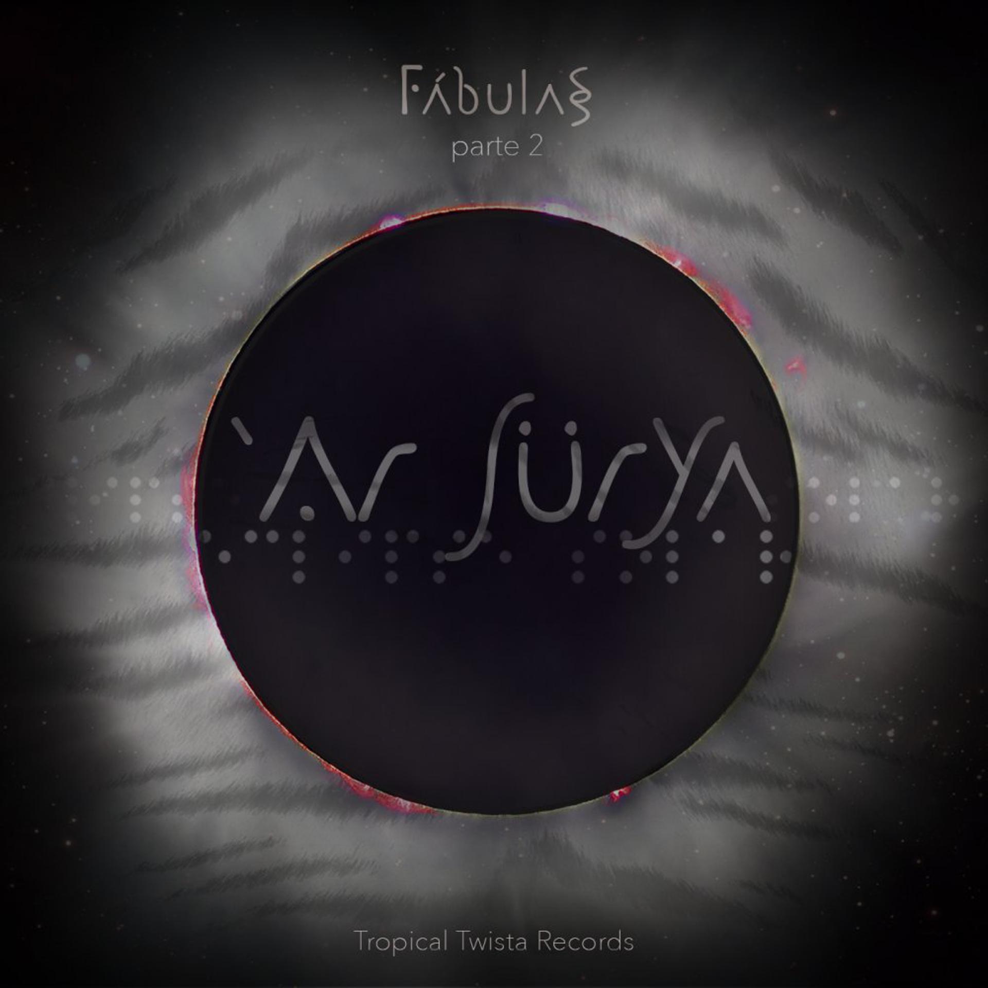 Постер альбома Fábulas - Parte II: ‘Ar Sūrya