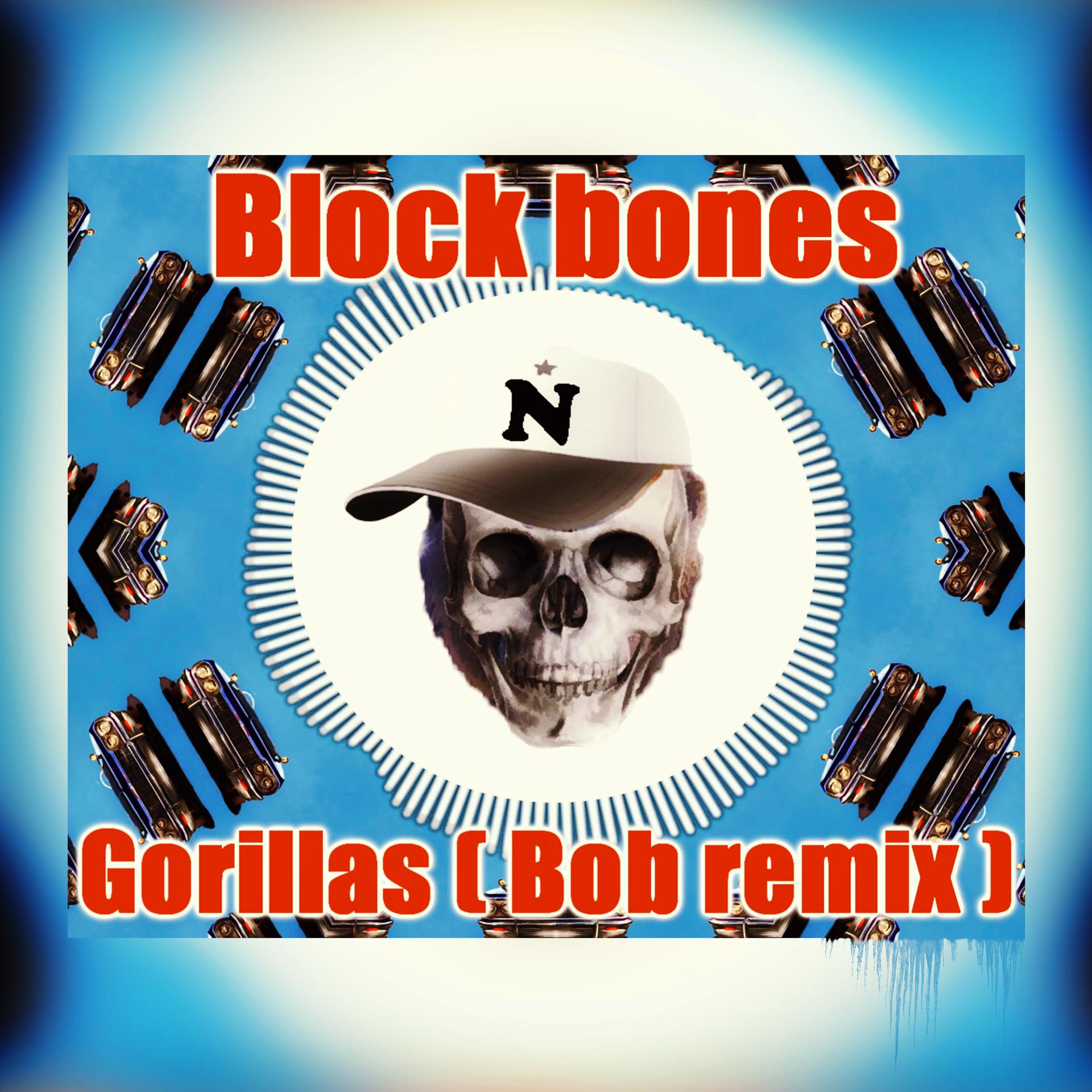 Постер альбома Gorillas (Bob Remix)