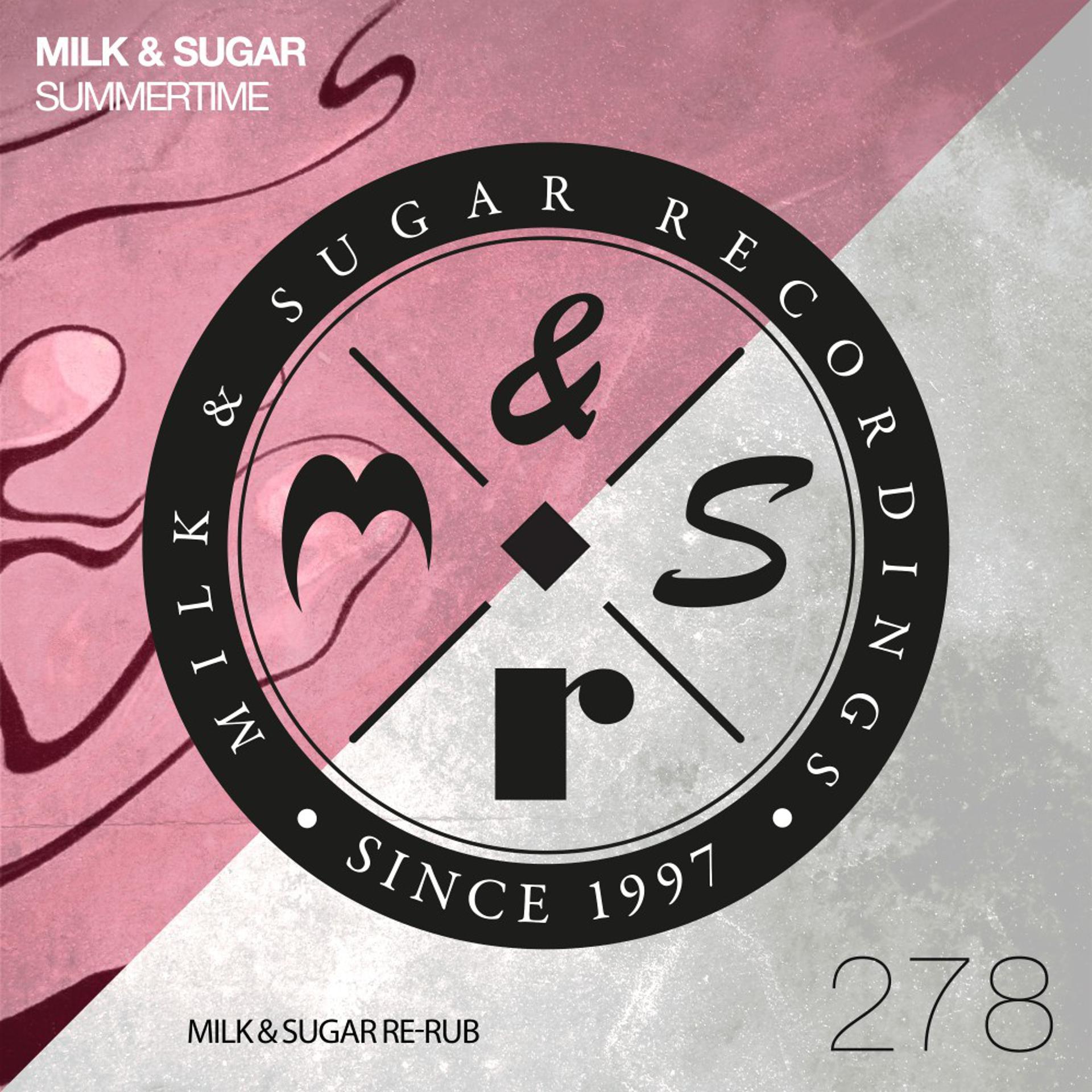 Постер альбома Summertime (Milk & Sugar Re-Rub)