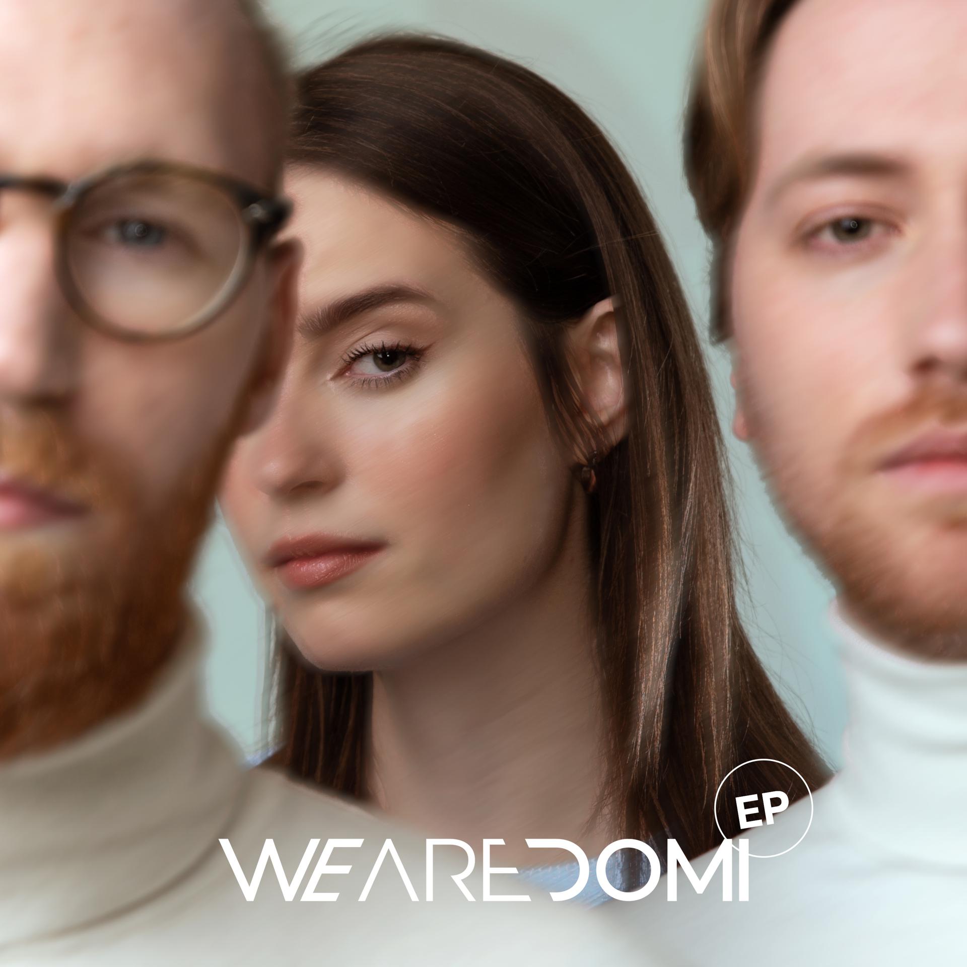 Постер альбома We Are Domi - EP