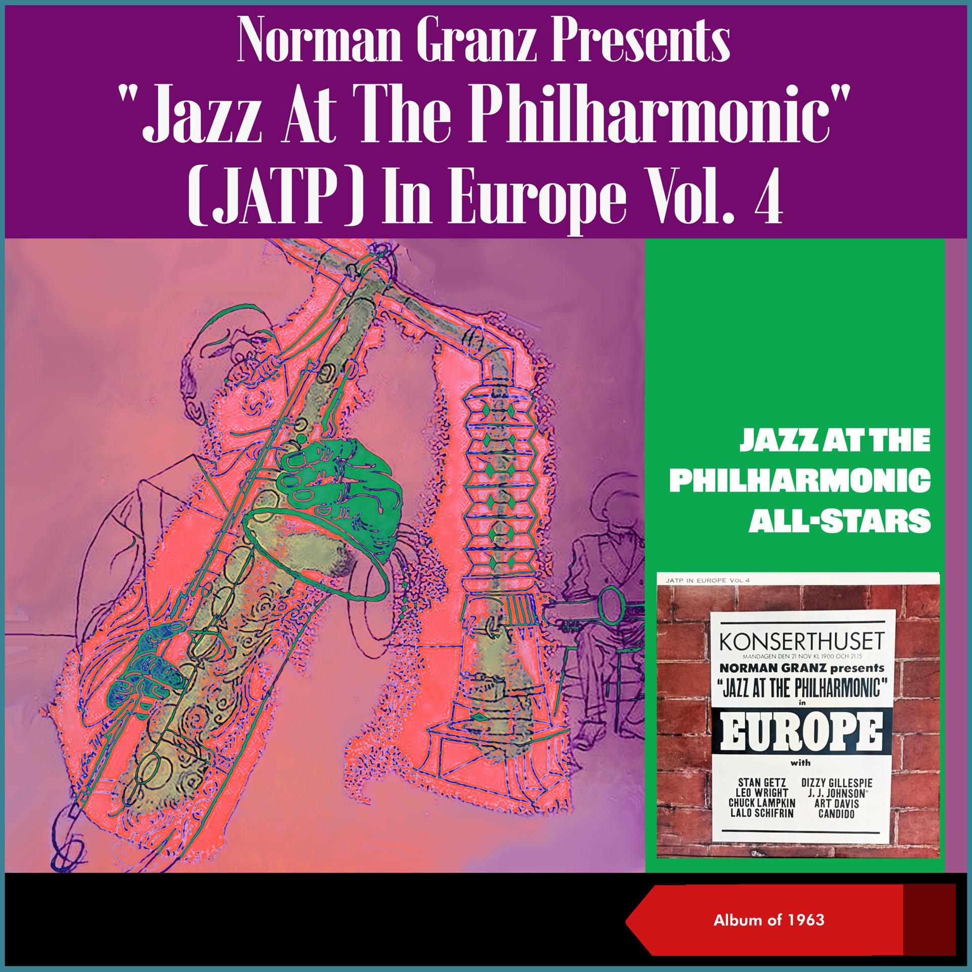 Постер альбома Norman Granz Presents "Jazz At The Philharmonic" (JATP) In Europe, Vol. 4