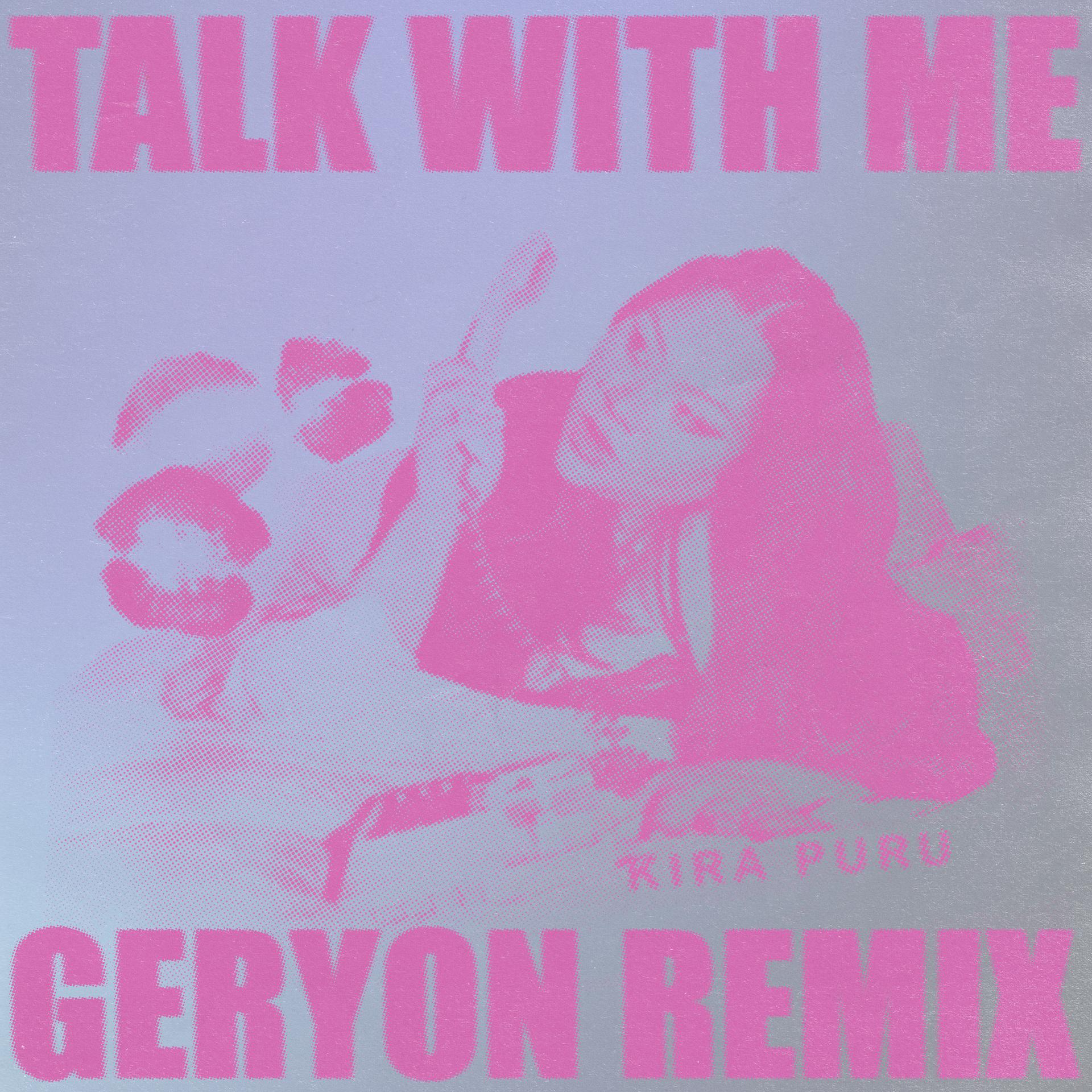 Постер альбома Talk With Me (Geryon Remix)