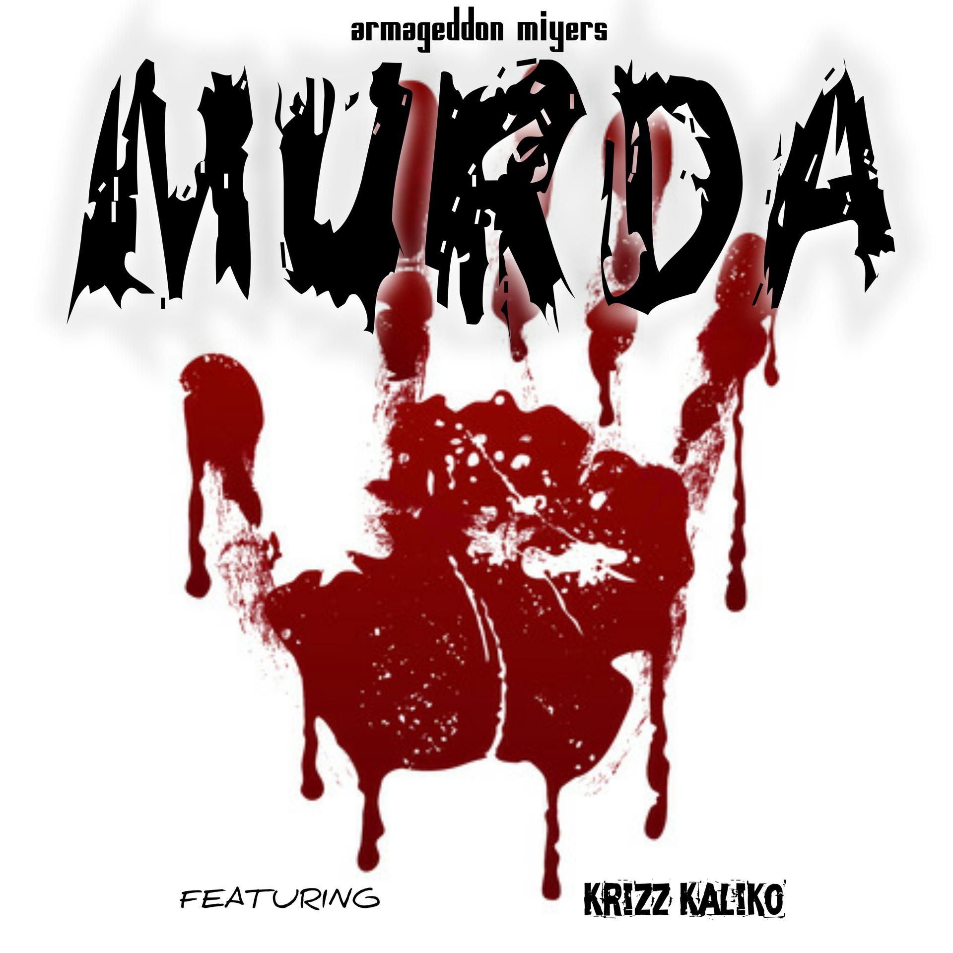 Постер альбома Murda (feat. Krizz Kaliko)