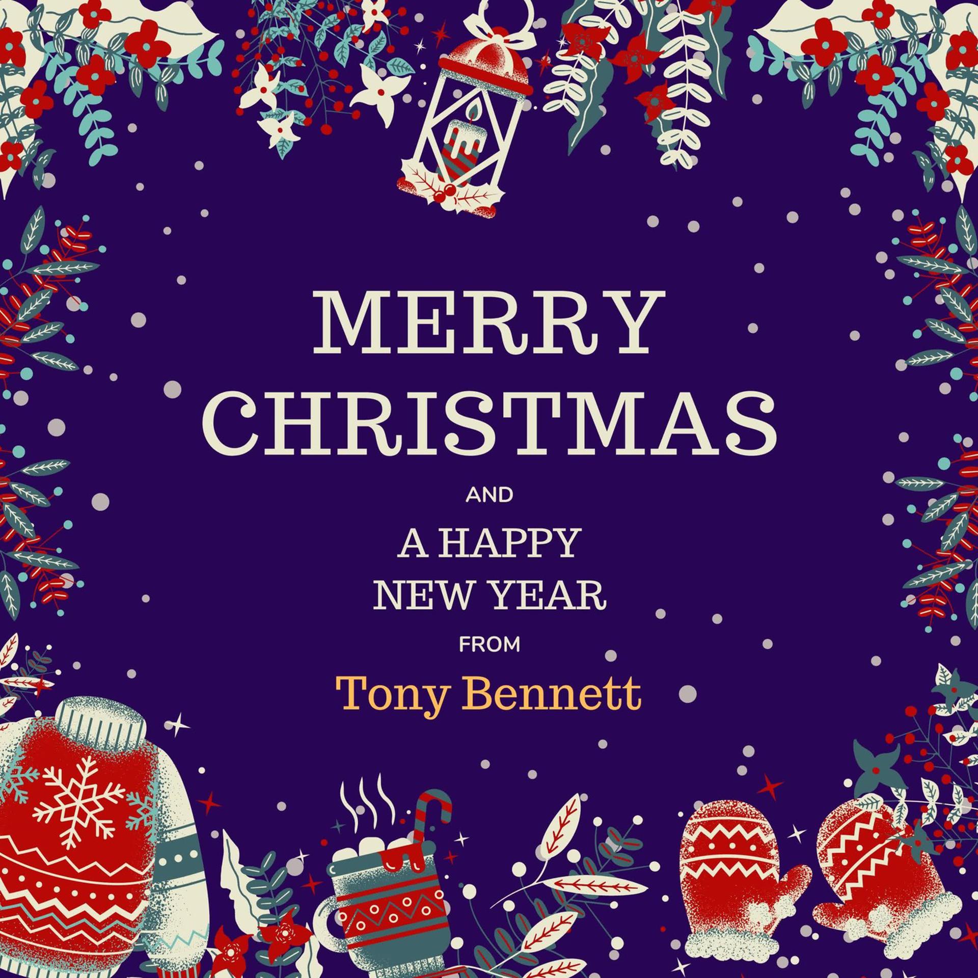 Постер альбома Merry Christmas and A Happy New Year from Tony Bennett