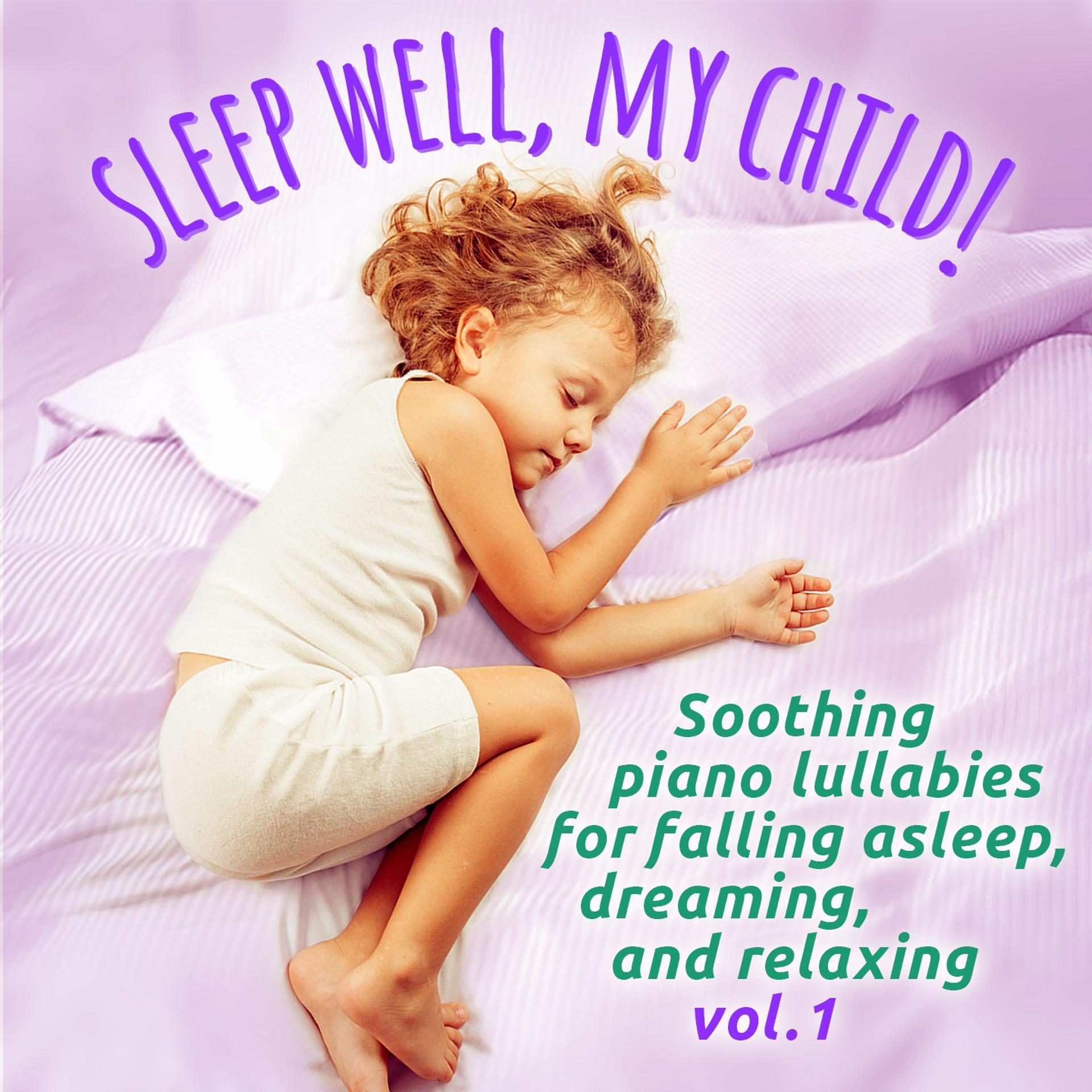Постер альбома Sleep well, my child!, Vol. 1