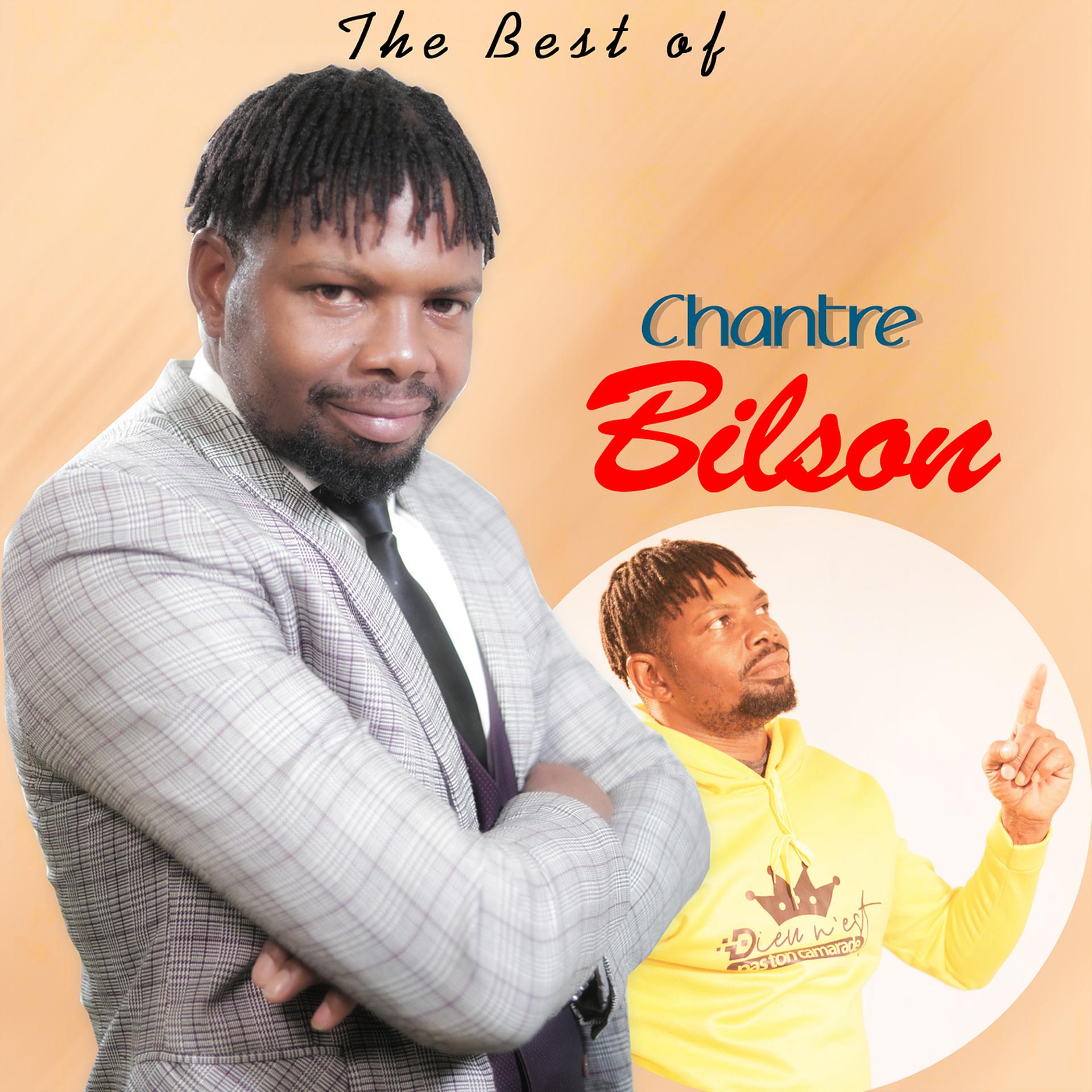 Постер альбома Best of Chantre Bilson