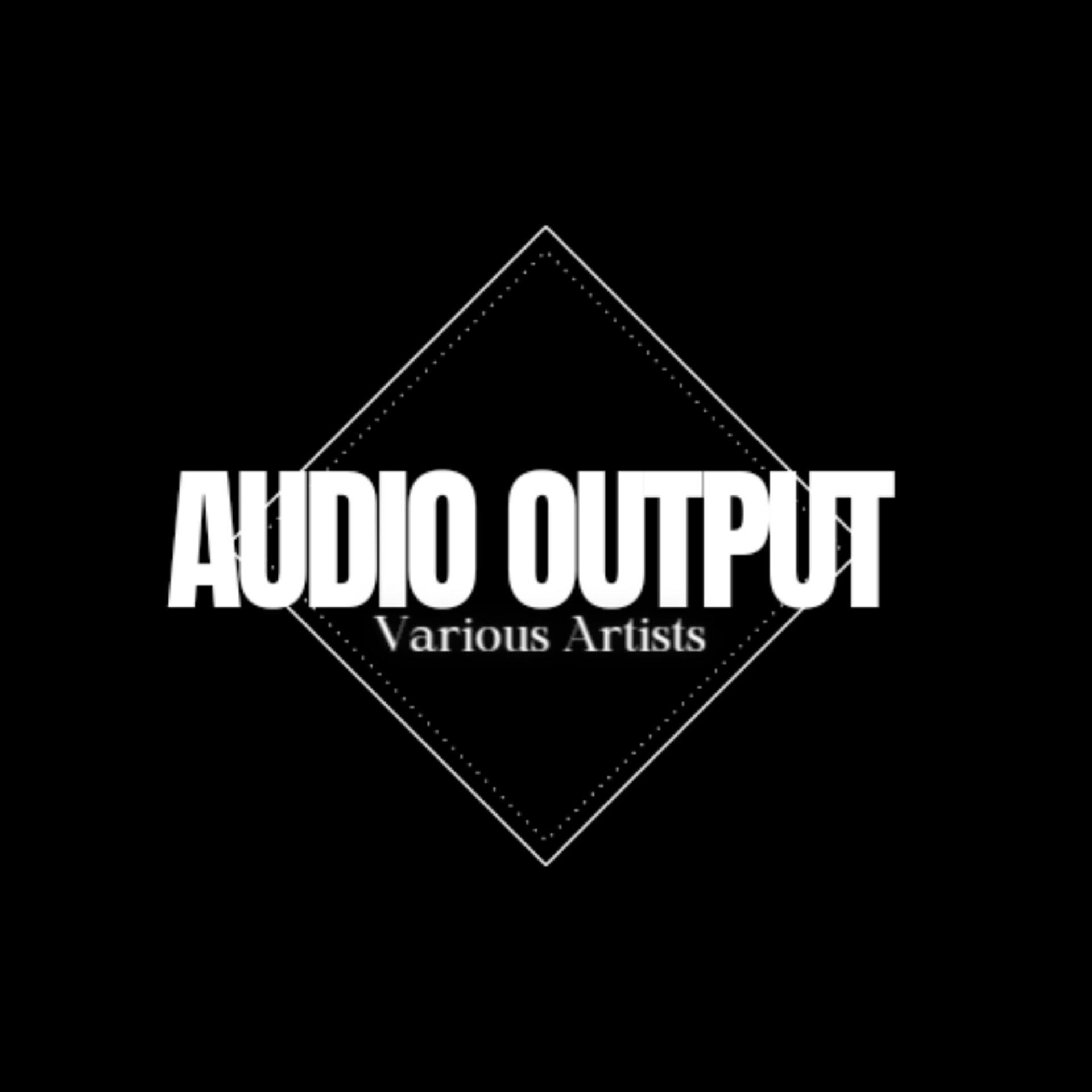 Постер альбома Audio Output