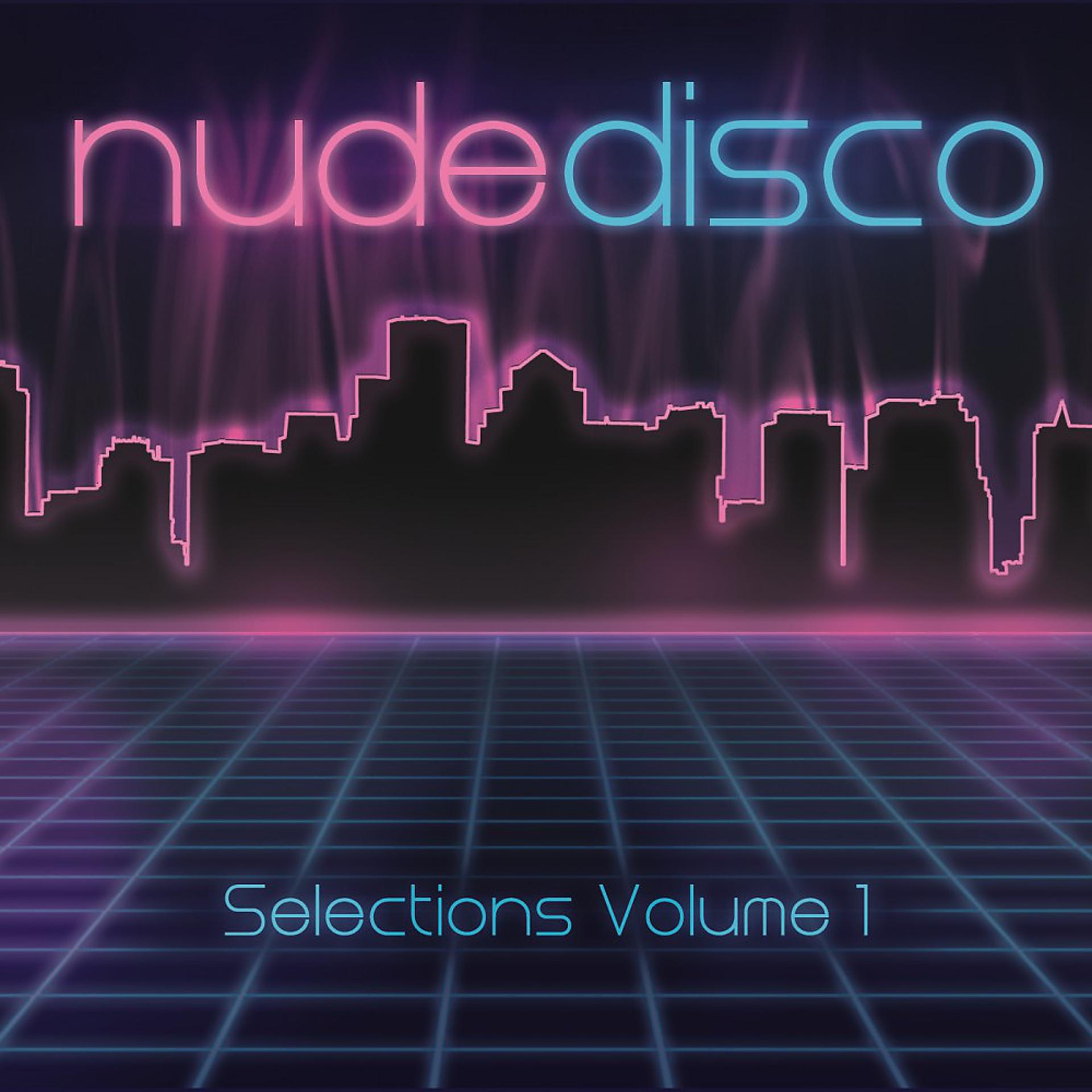 Постер альбома Nude Disco Selections, Vol. 1