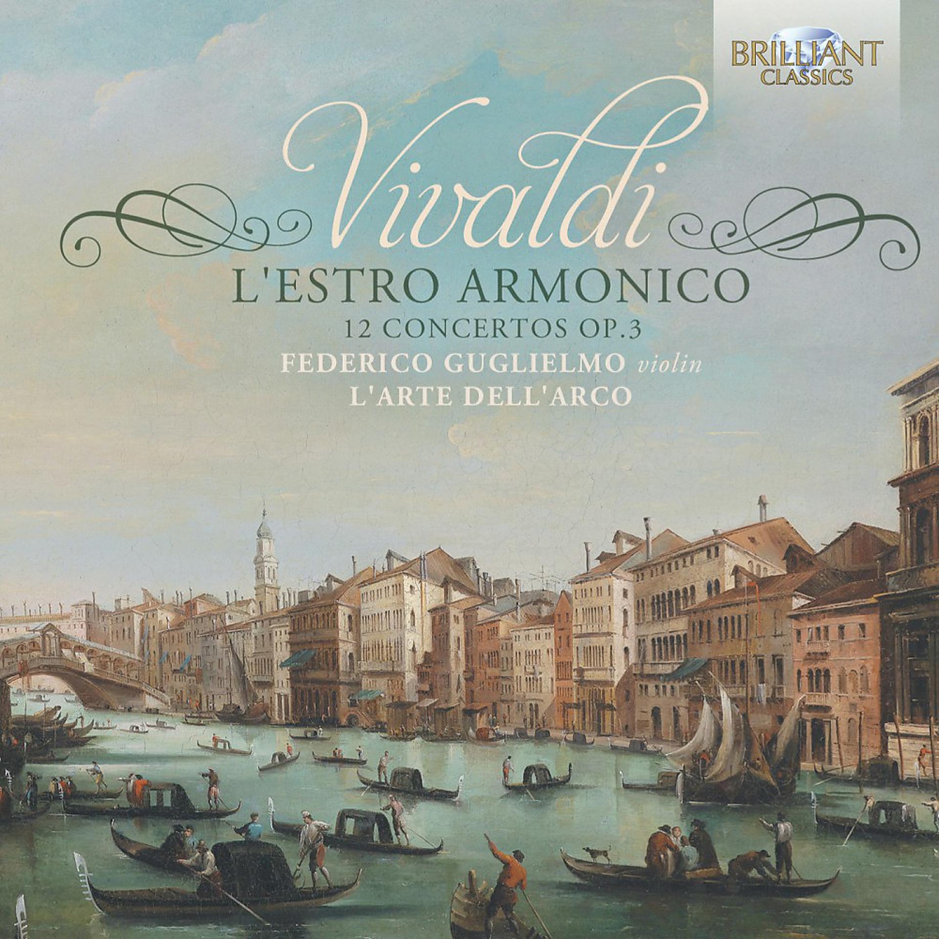 Постер альбома Vivaldi: L'Estro Armonico - 12 Concertos, Op. 3