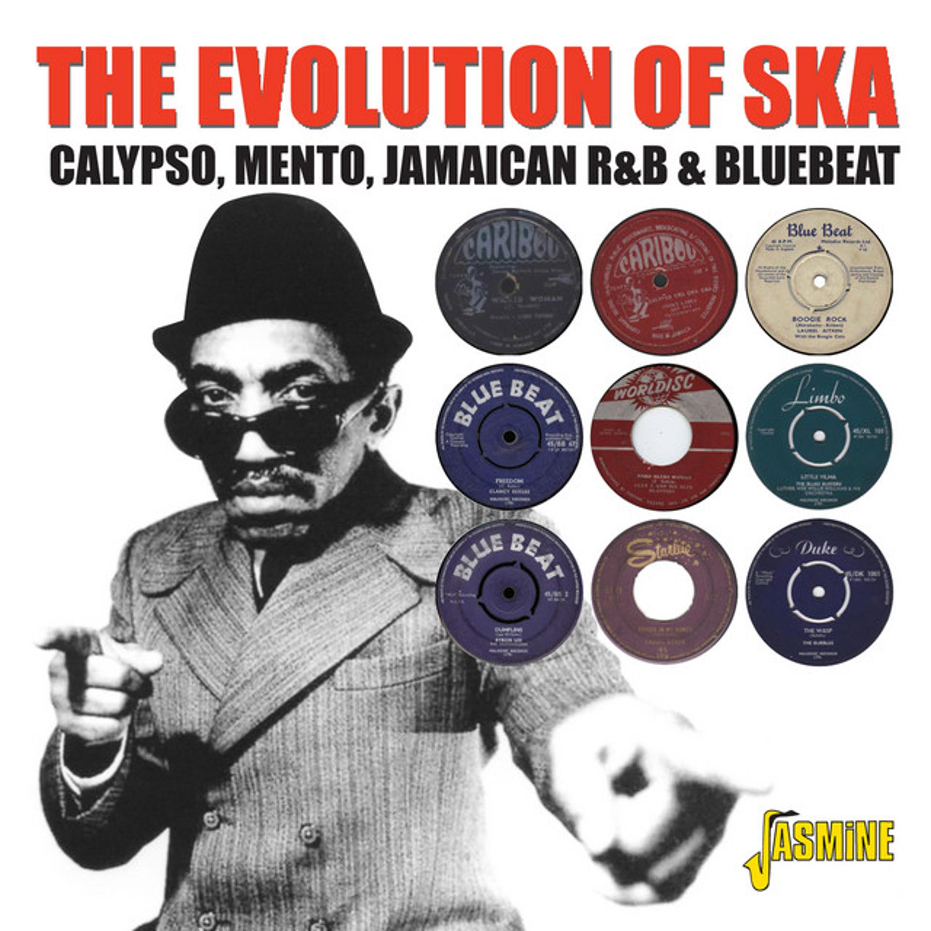 Постер альбома The Evolution of Ska - Calypso, Mento, Jamaican R & B & Bluebeat